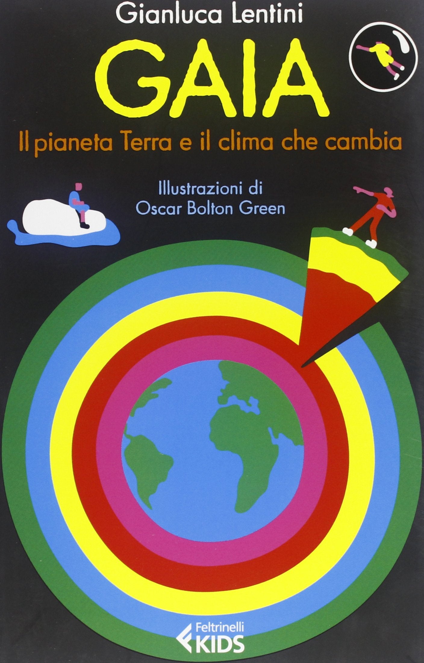 Gaia. Il pianeta Terra e il clima che cambia Natural Sciences