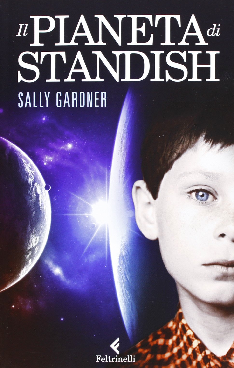 Il pianeta di Standish (Feltrinelli kids) Fantasy & Sci-Fi