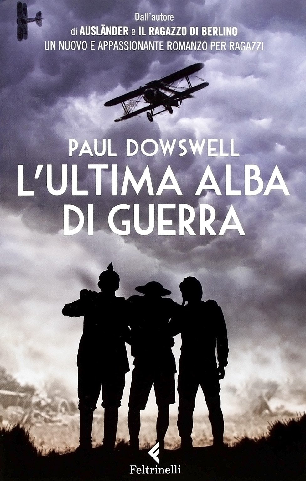 L'ultima alba di guerra (Feltrinelli kids) Fiction