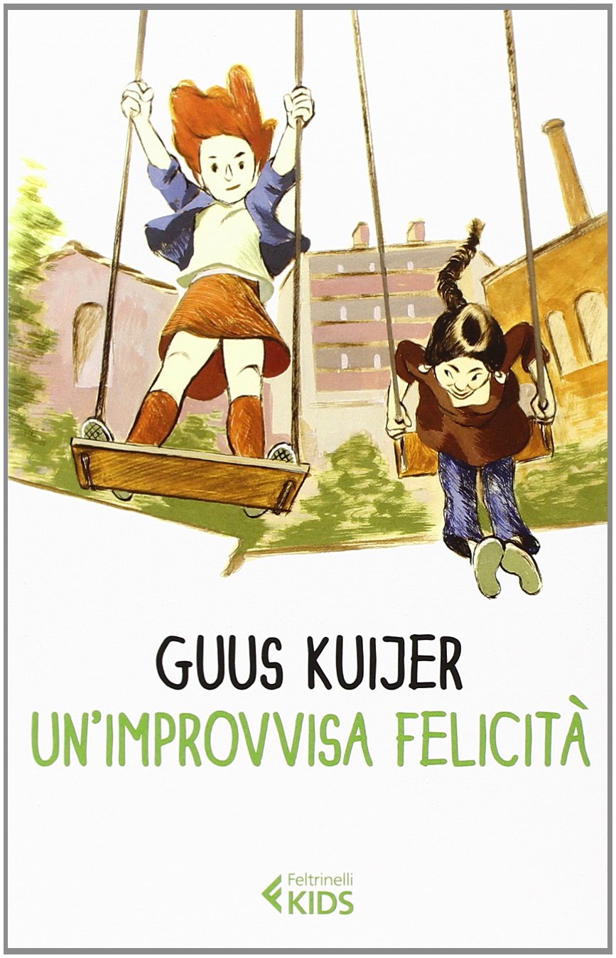 Un'improvvisa felicità (Feltrinelli kids) Non-fiction