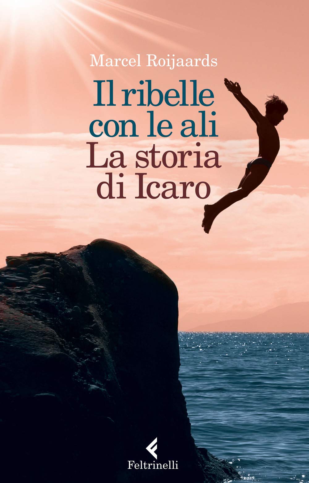 Il ribelle con le ali. La storia di Icaro book