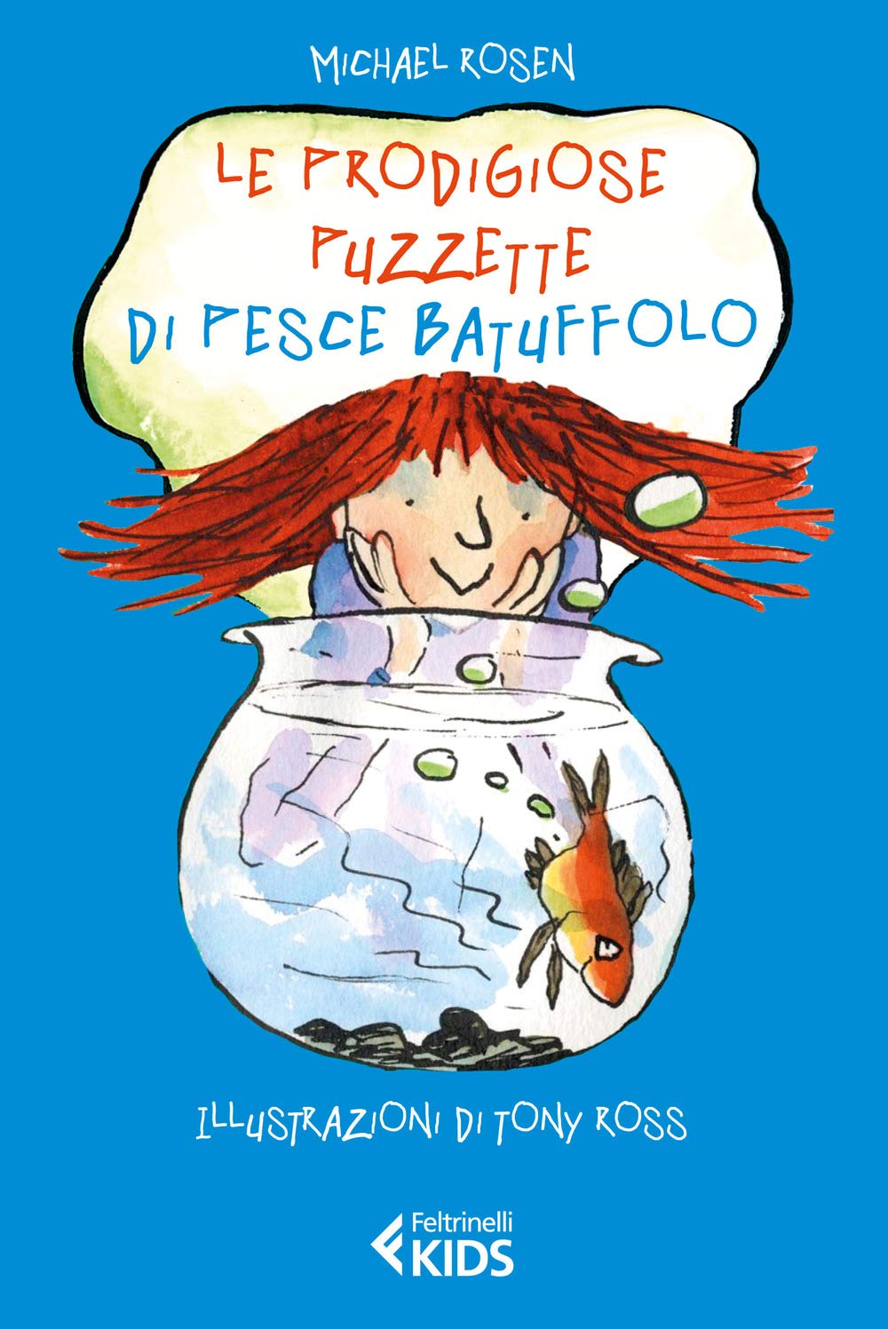 Le prodigiose puzzette di Pesce Batuffolo (Feltrinelli kids) Novels & Short Stories