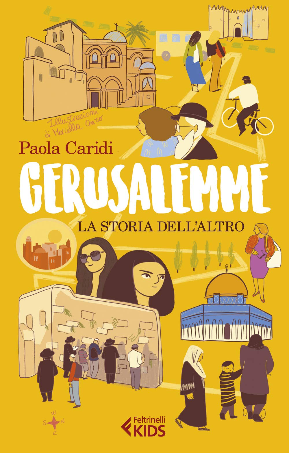 Gerusalemme. La storia dell'altro (Feltrinelli Kids. Saggistica narrata) Non-fiction