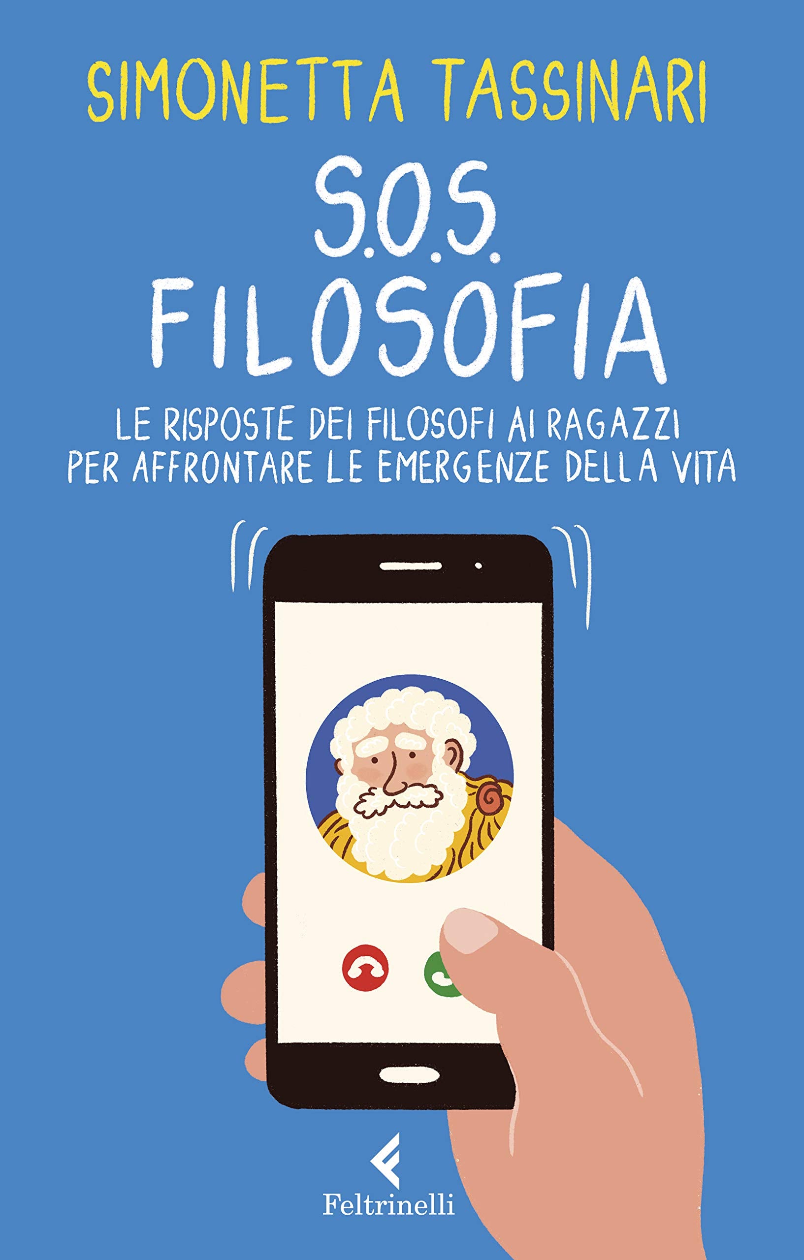 S.O.S. Filosofia. Le risposte dei filosofi alle piccole e grandi emergenze della vita Education
