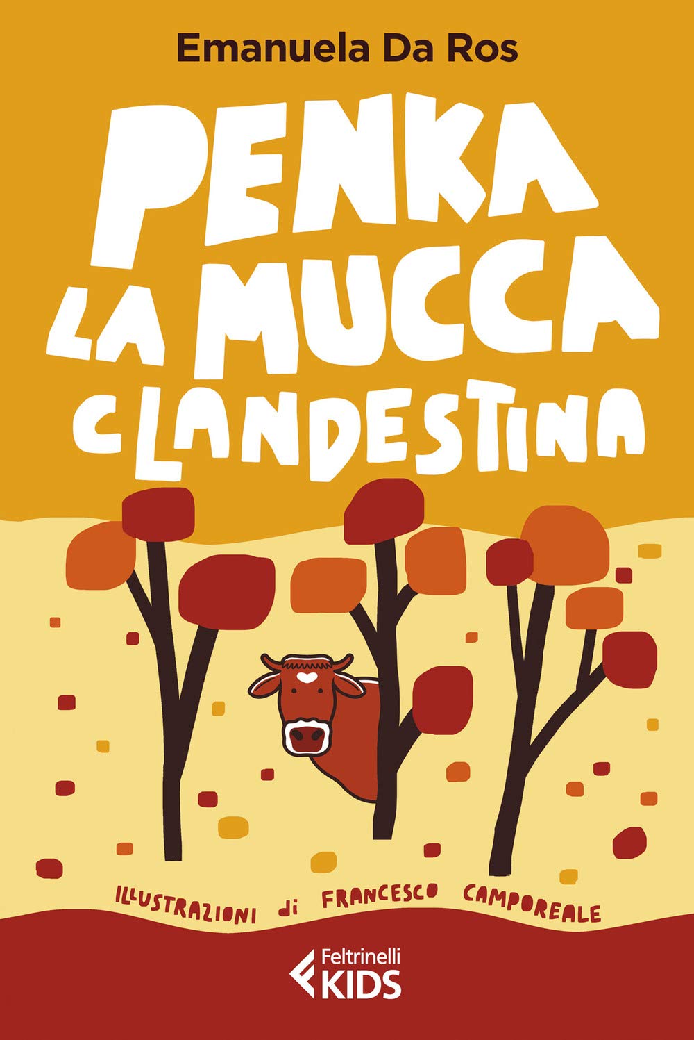 Penka, la mucca clandestina (Feltrinelli kids) Non-fiction