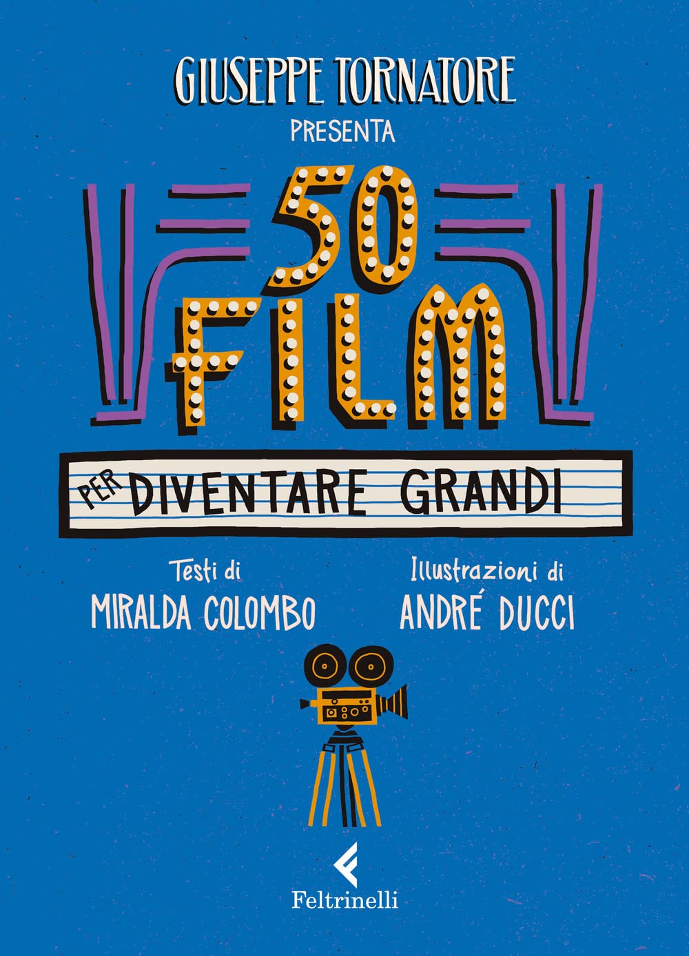 50 film per diventare grandi (Albi illustrati) Non-fiction