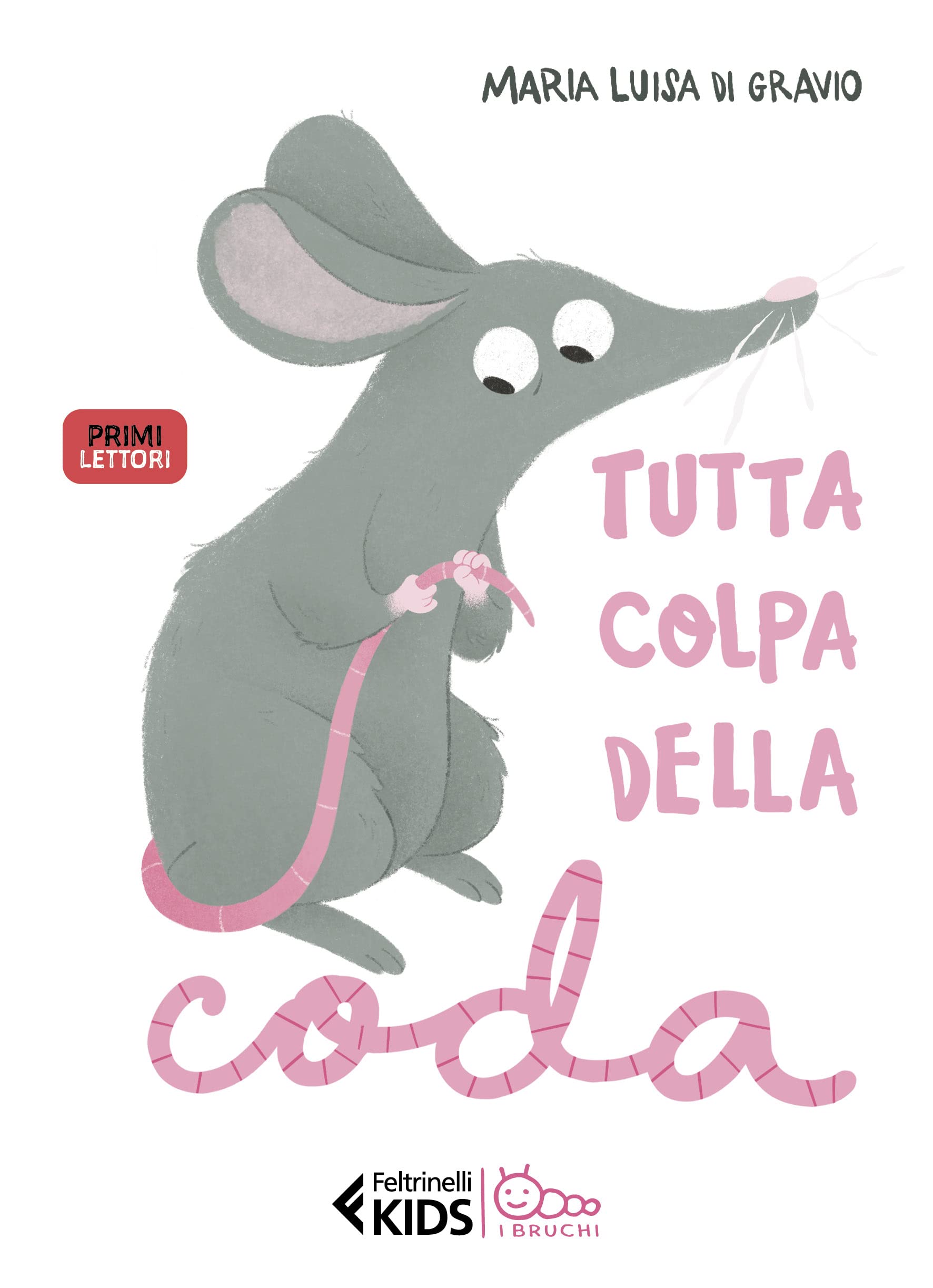 Tutta colpa della coda. Stampatello maiuscolo book