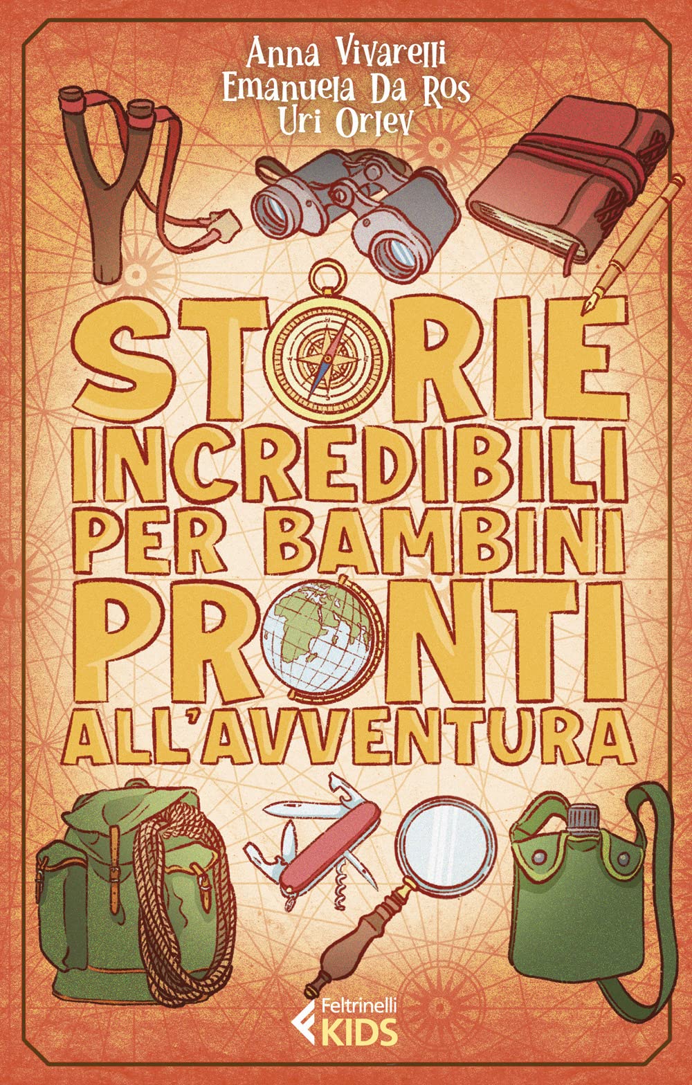 Storie incredibili per bambini pronti all'avventura book