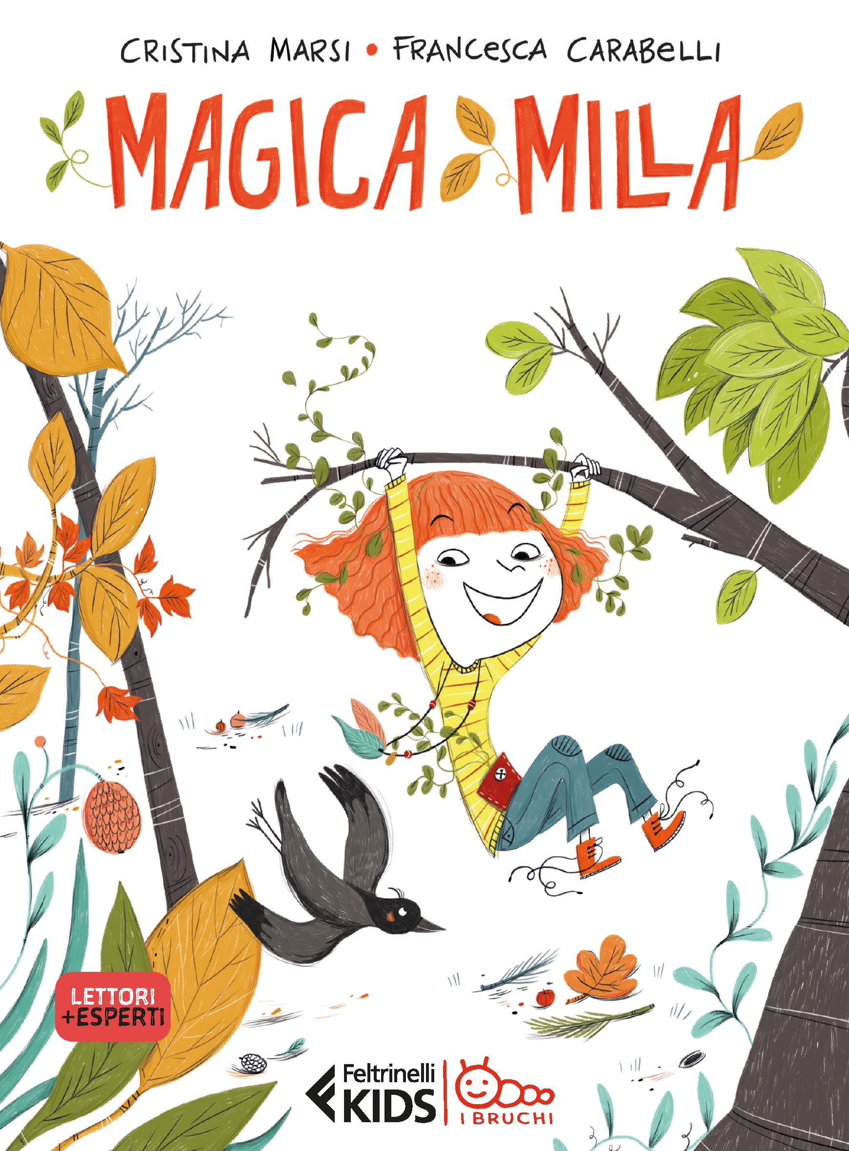 Magica Milla (Feltrinelli kids. I bruchi) Natural Sciences