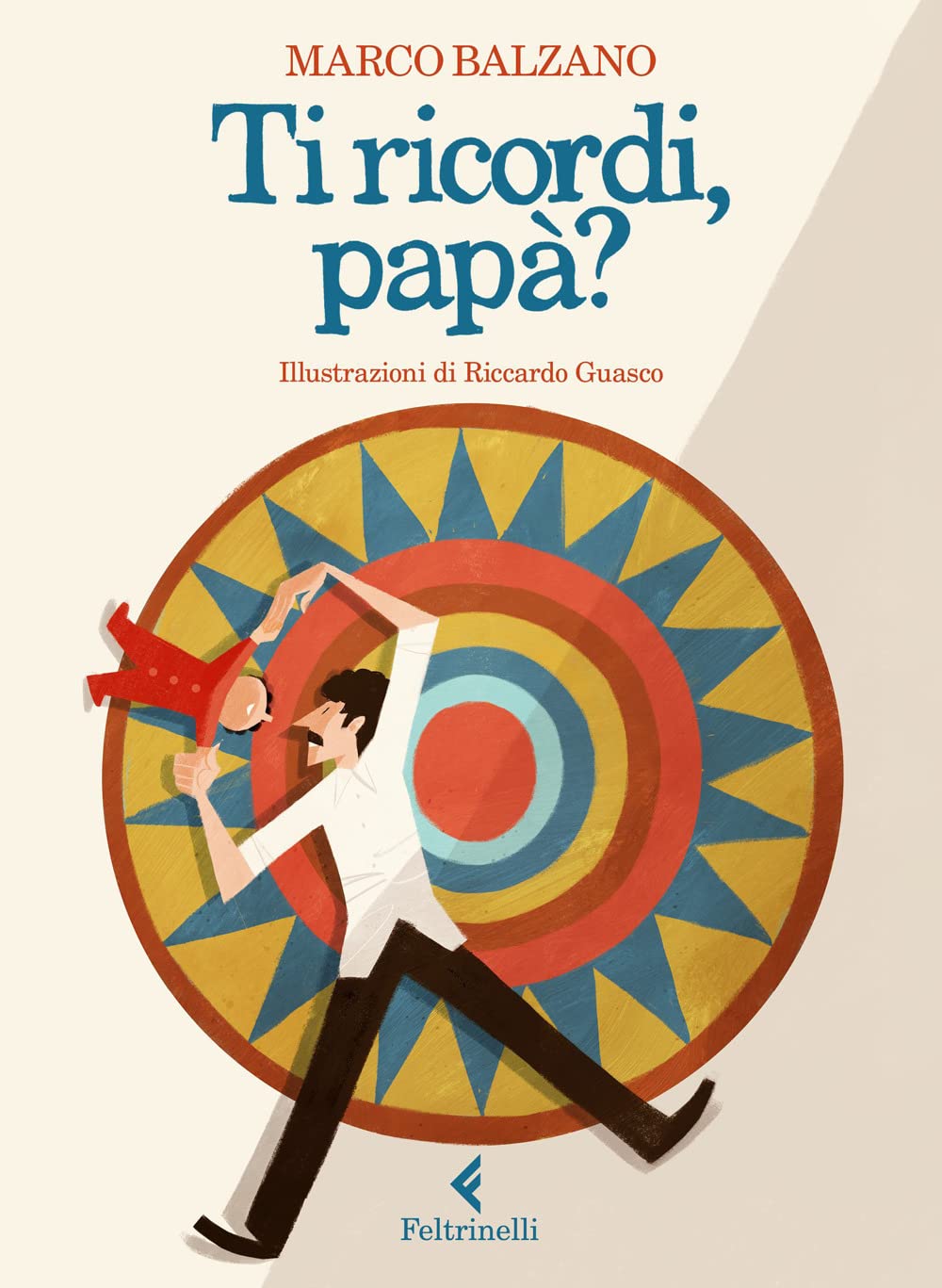 Ti ricordi, papà? Ediz. a colori book
