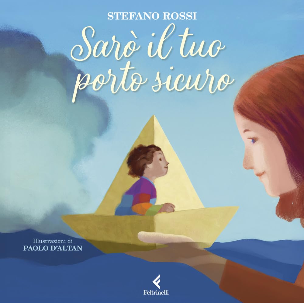 Sarò il tuo porto sicuro. Ediz. a colori book