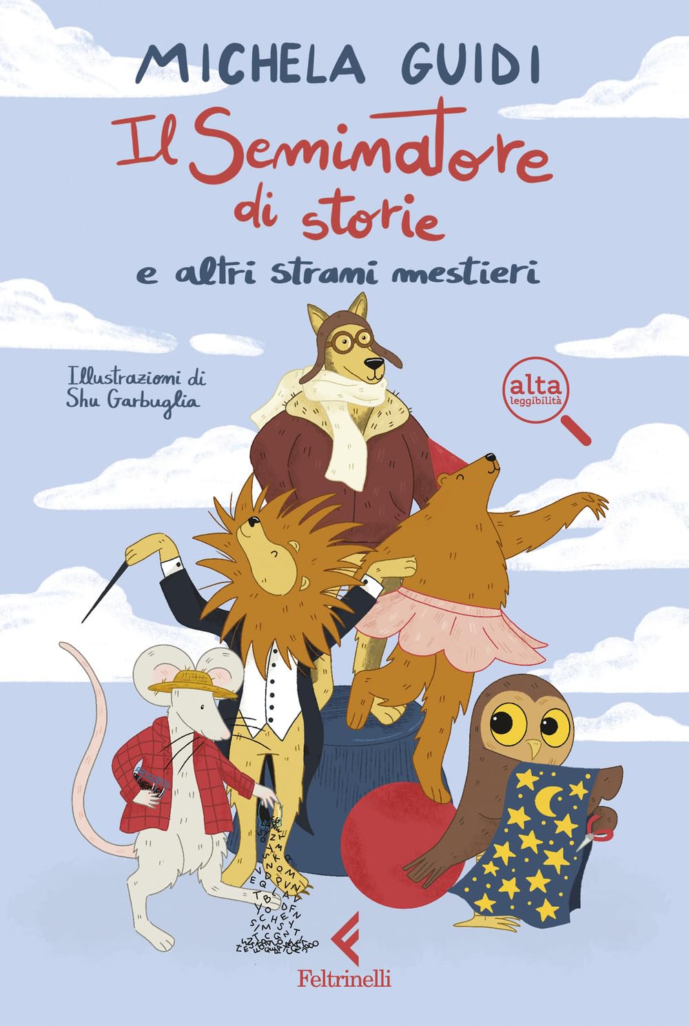 Il Seminatore di storie e altri strani mestieri. Ediz. ad alta leggibilità book