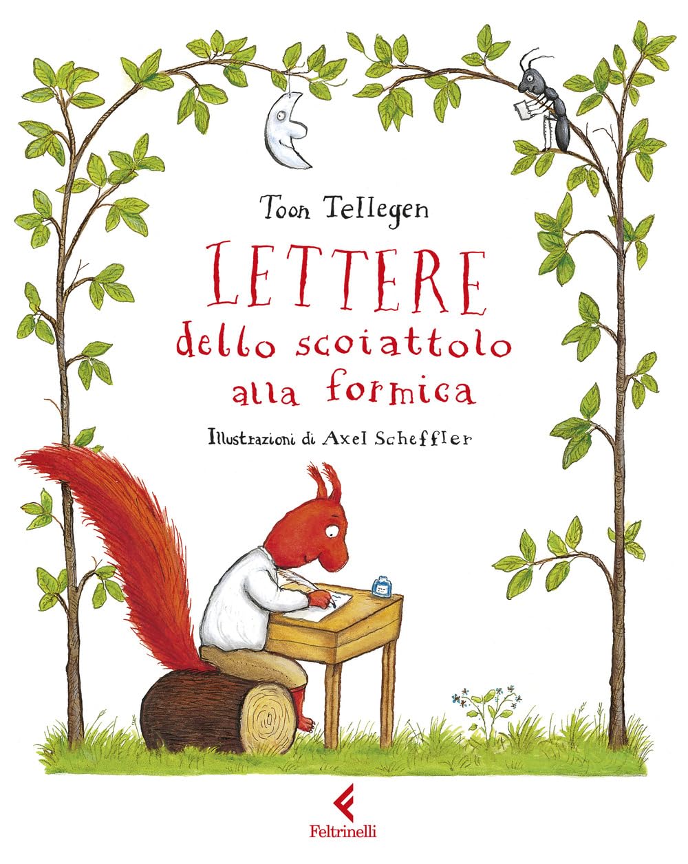 Lettere dello scoiattolo alla formica book