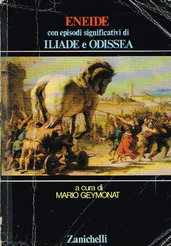 Eneide. Con episodi significativi di Iliade e Odissea book