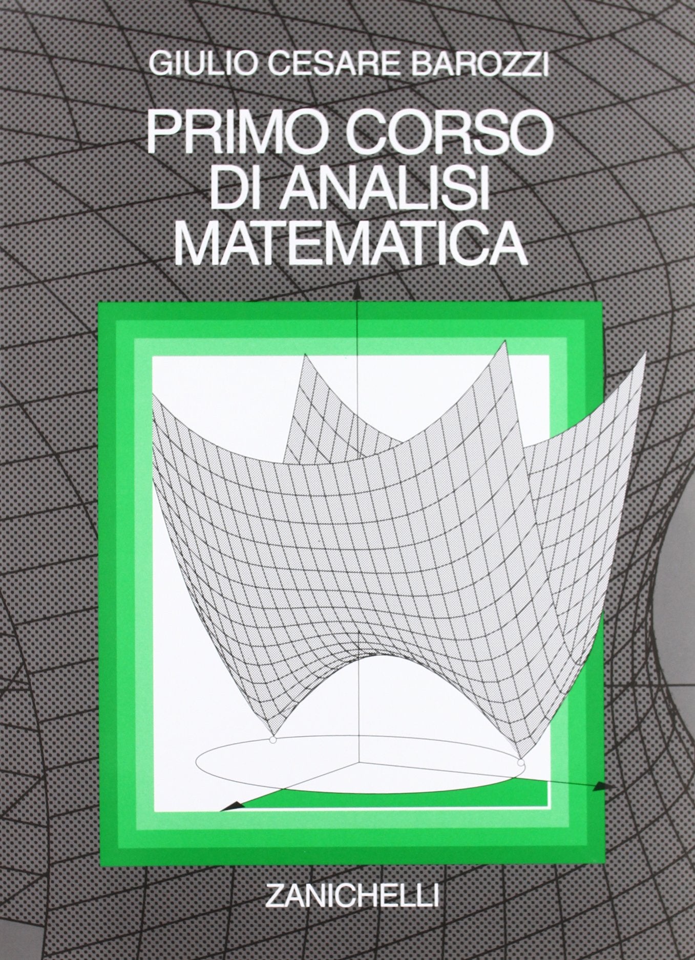 Primo corso di analisi matematica (Vol. 1) book