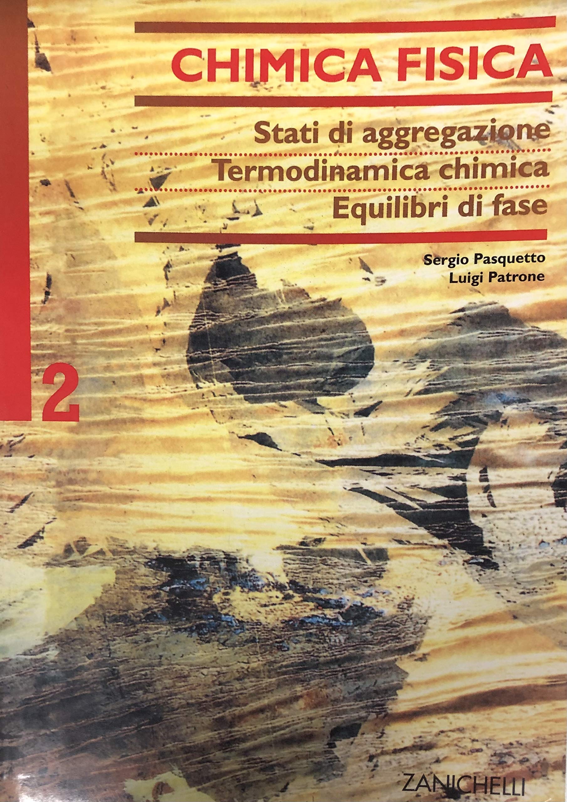 Chimica fisica. Per gli Ist. Tecnici industriali a indirizzo chimico. Stati di aggregazione. Termodinamicachimica. Equilibri di fase (Vol. 2) book