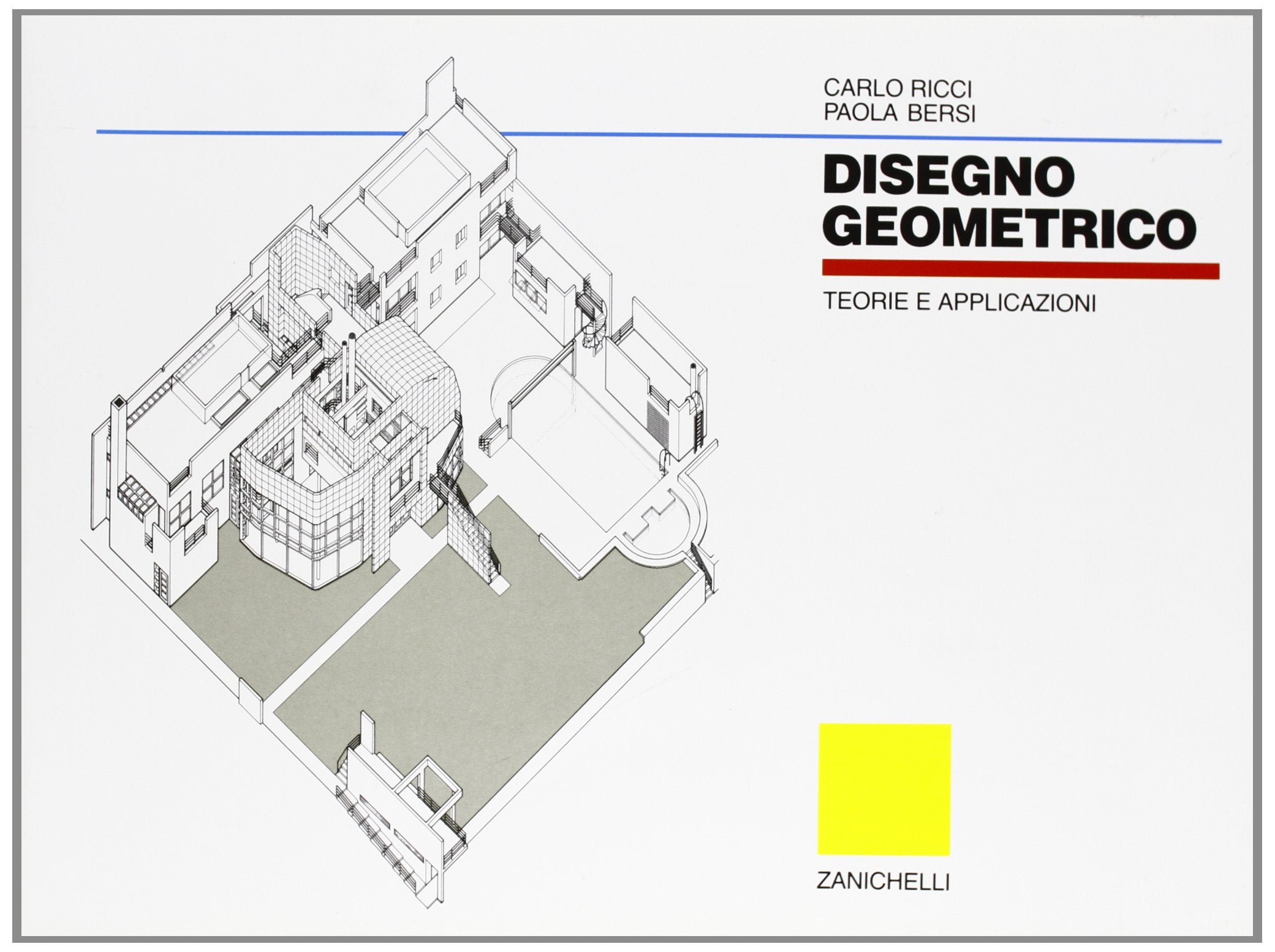 Disegno geometrico. Per le Scuole superiori Professional & Reference Books