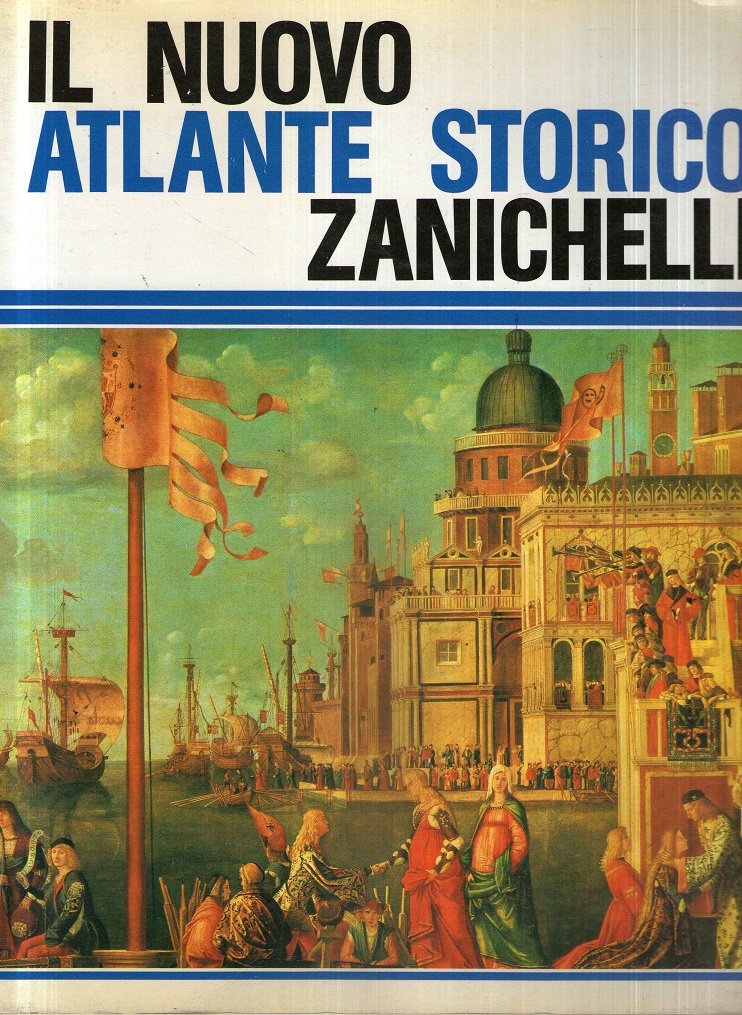 Il nuovo atlante storico Zanichelli aa.vv. book