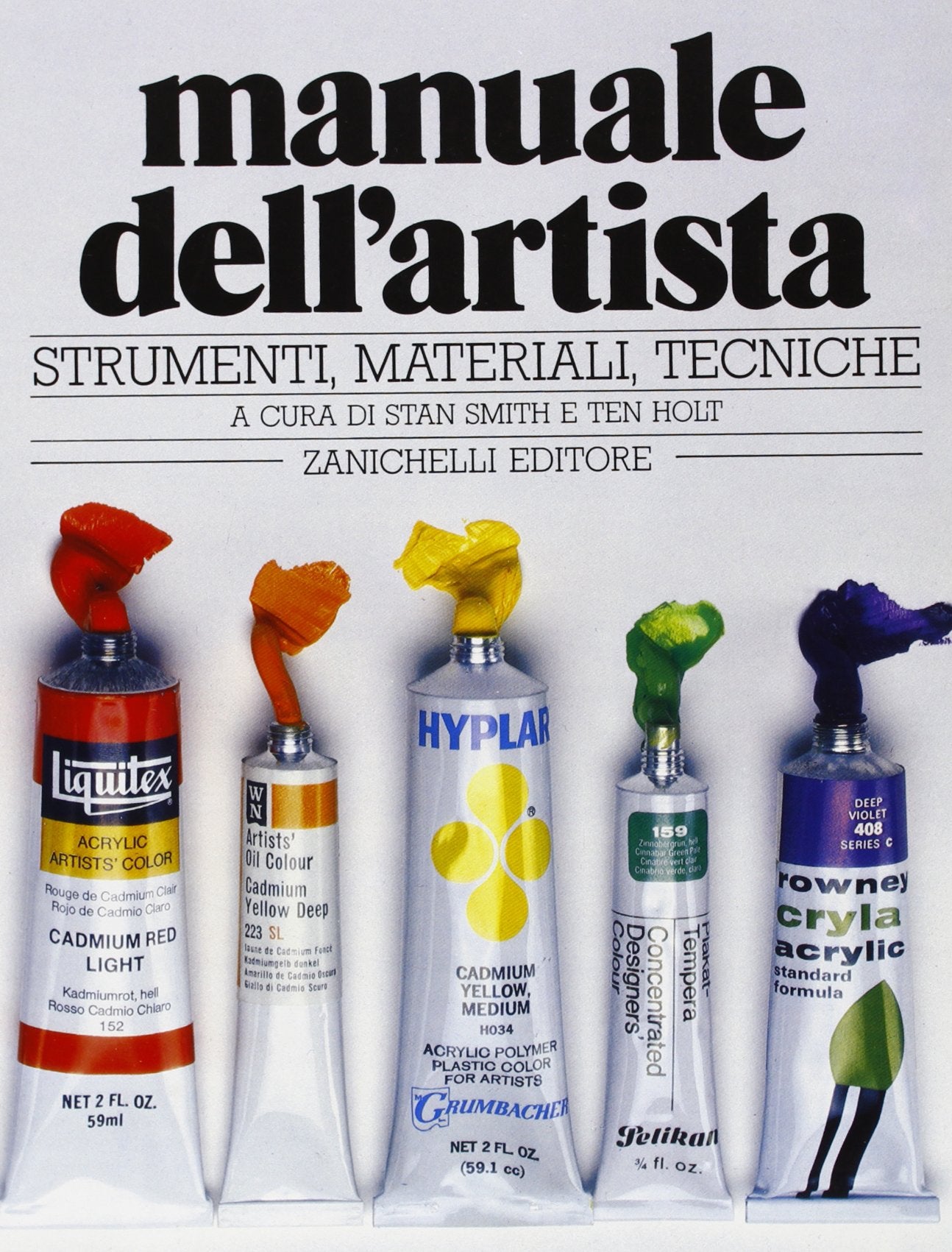 Manuale dell'artista. Strumenti, materiali, tecniche. Per gli Ist. D'arte book