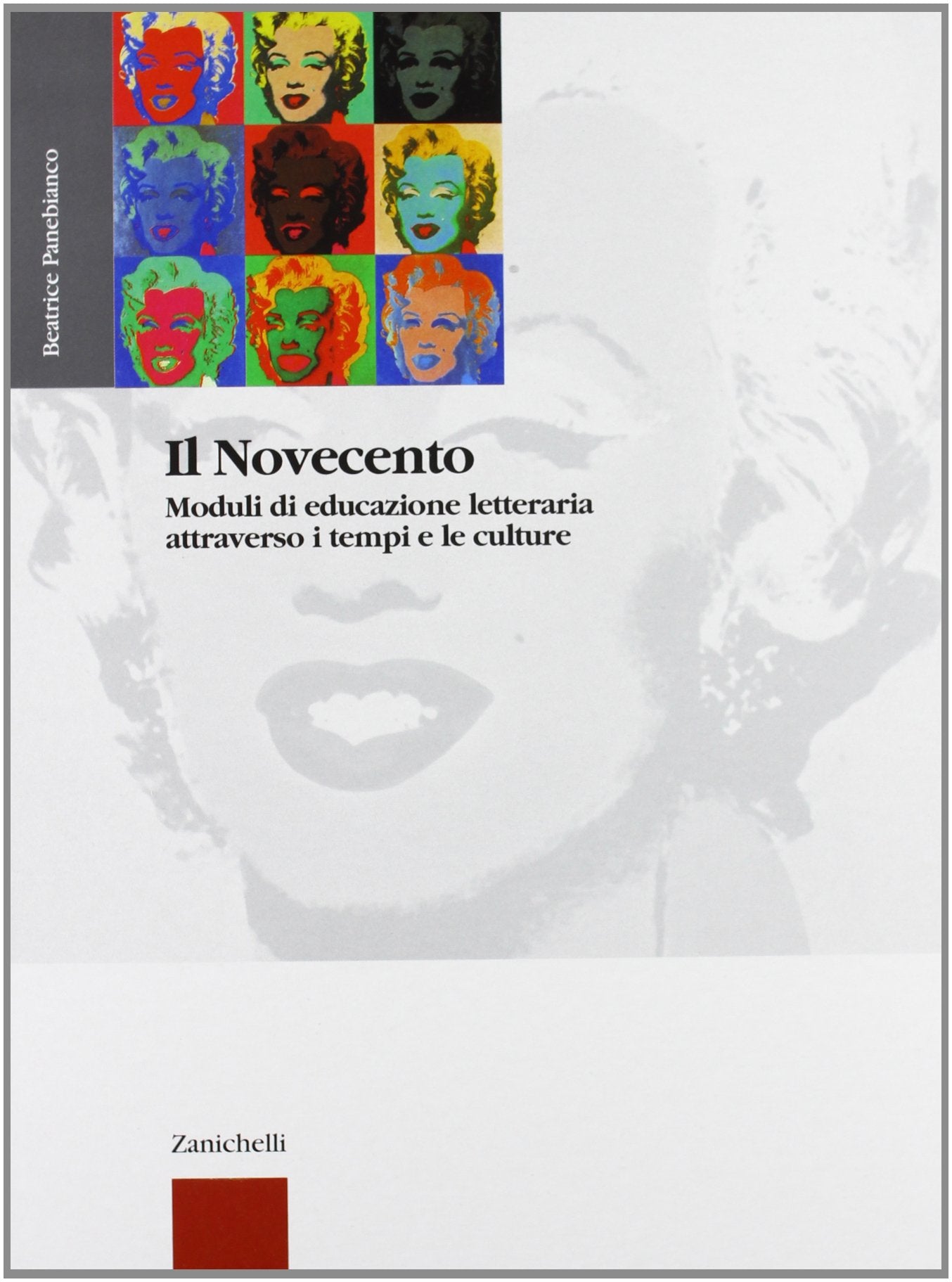 Moduli di educazione letteraria attraverso i tempi e le culture. Per le Scuole. Il '900 (Vol. 4) book