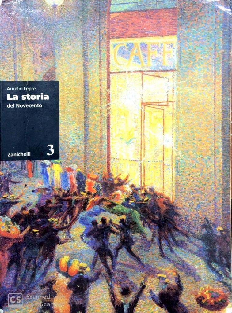 La storia. Per le Scuole superiori. Storia del Novecento (Vol. 3) book