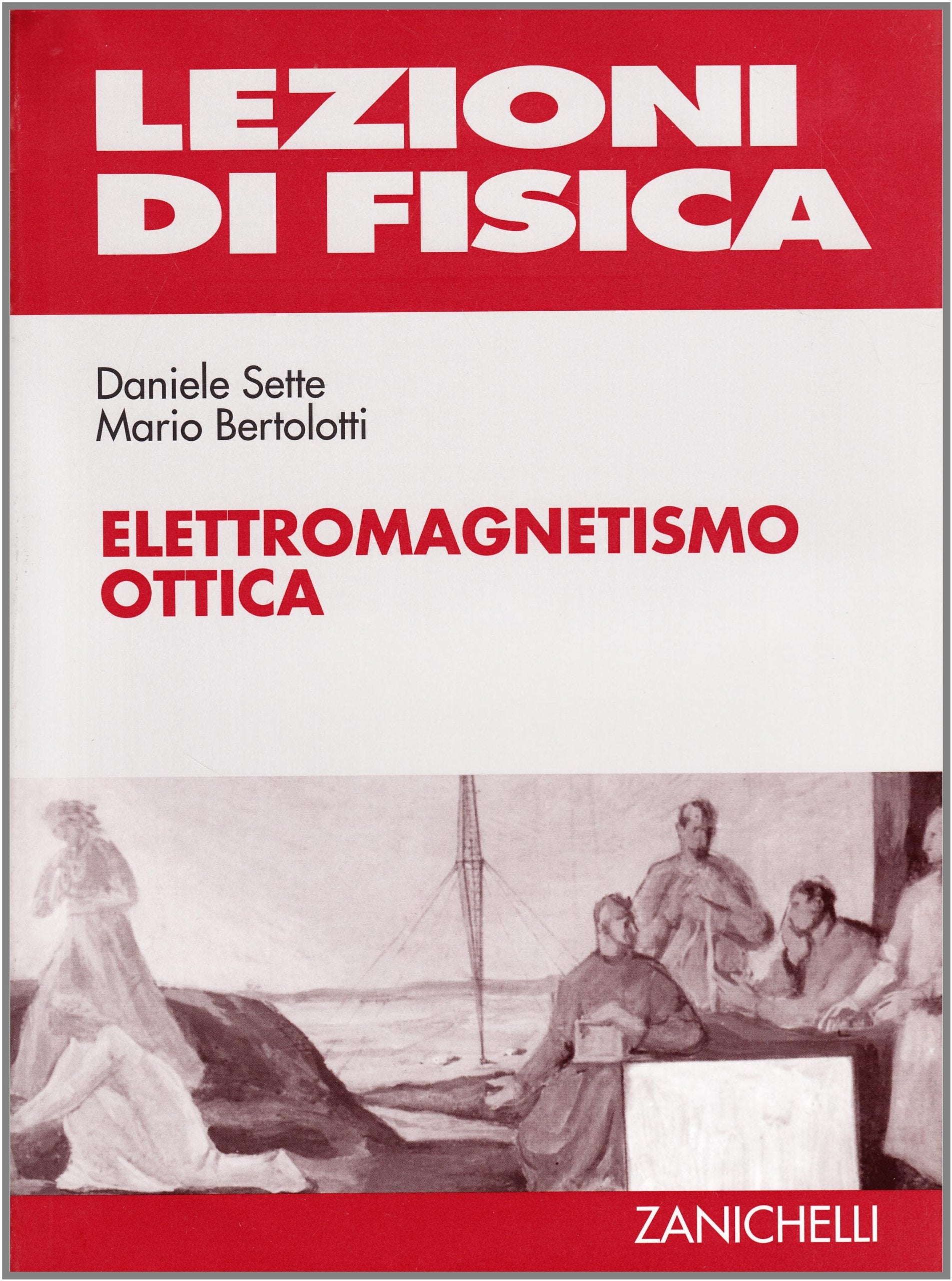Lezioni di fisica. Elettromagnetismo, ottica (Vol. 2) Natural Sciences