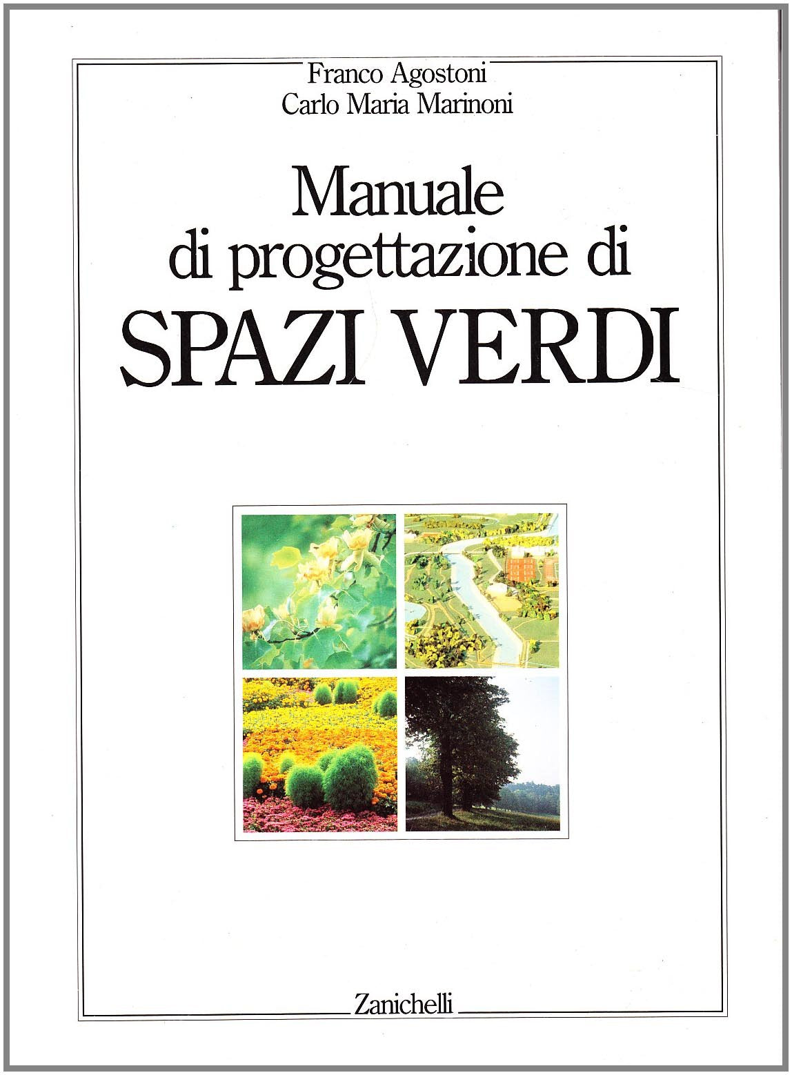 Manuale di progettazione di spazi verdi book
