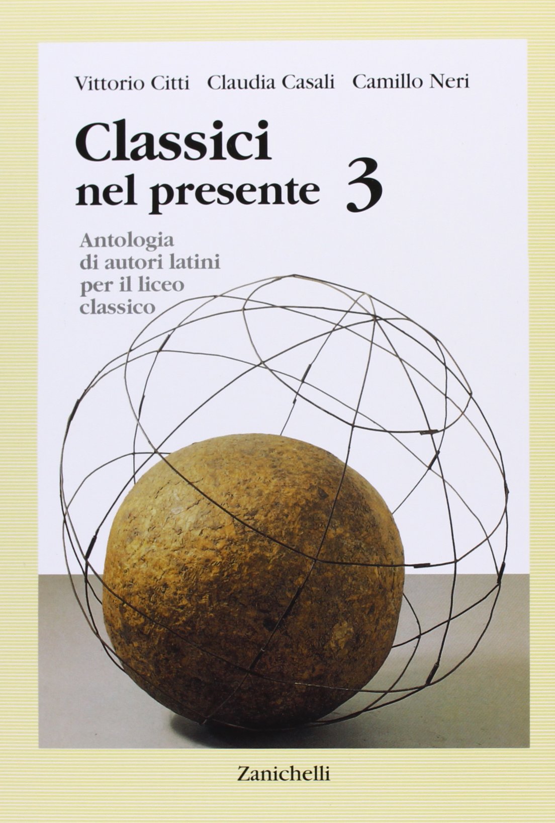 Classici nel presente. Per i Licei e gli Ist. Magistrali. Con espansione online (Vol. 3) book