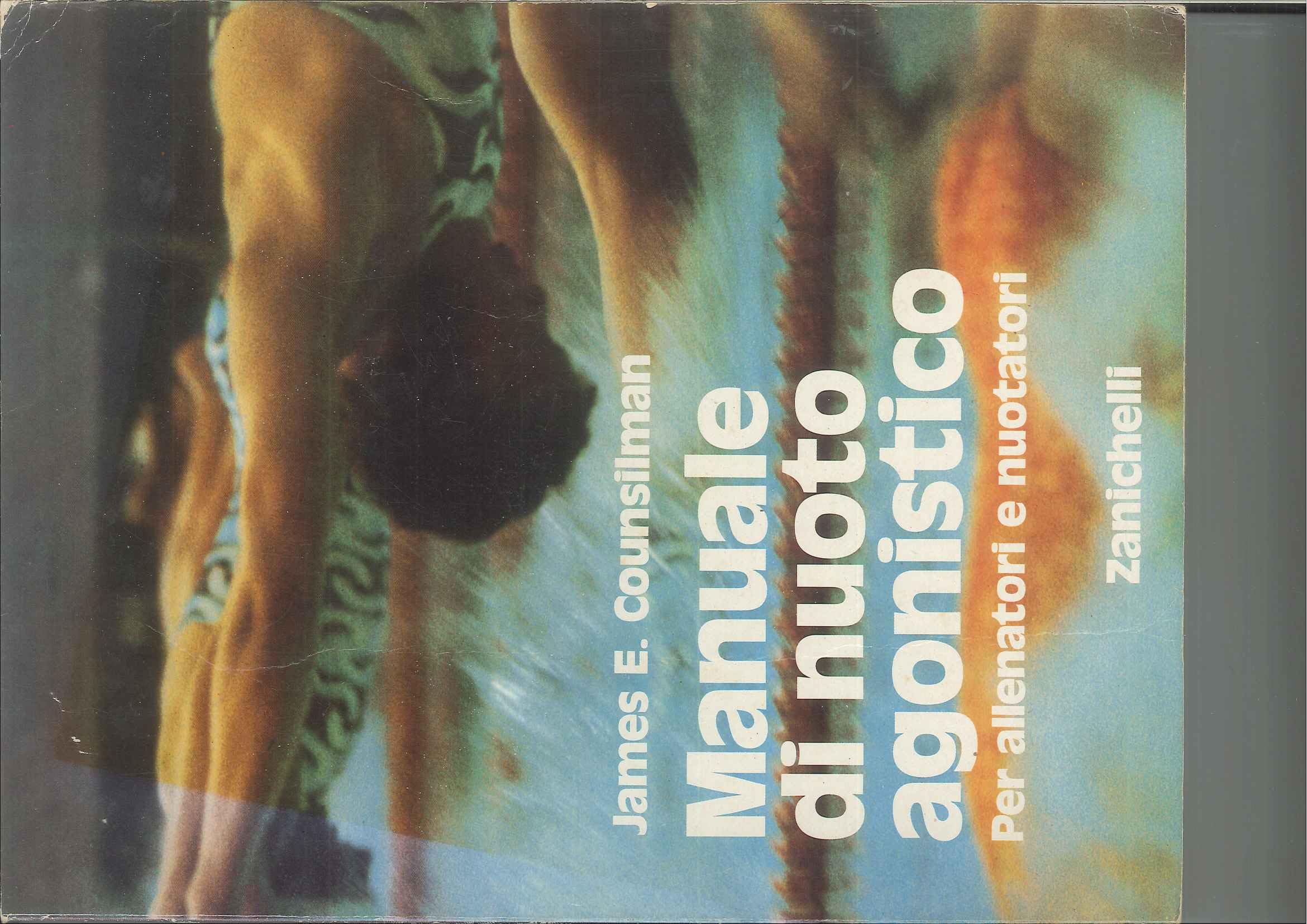 Manuale di nuoto agonistico. Per allenatori e nuotatori (Sport. Testi e manuali) Leisure & Fun