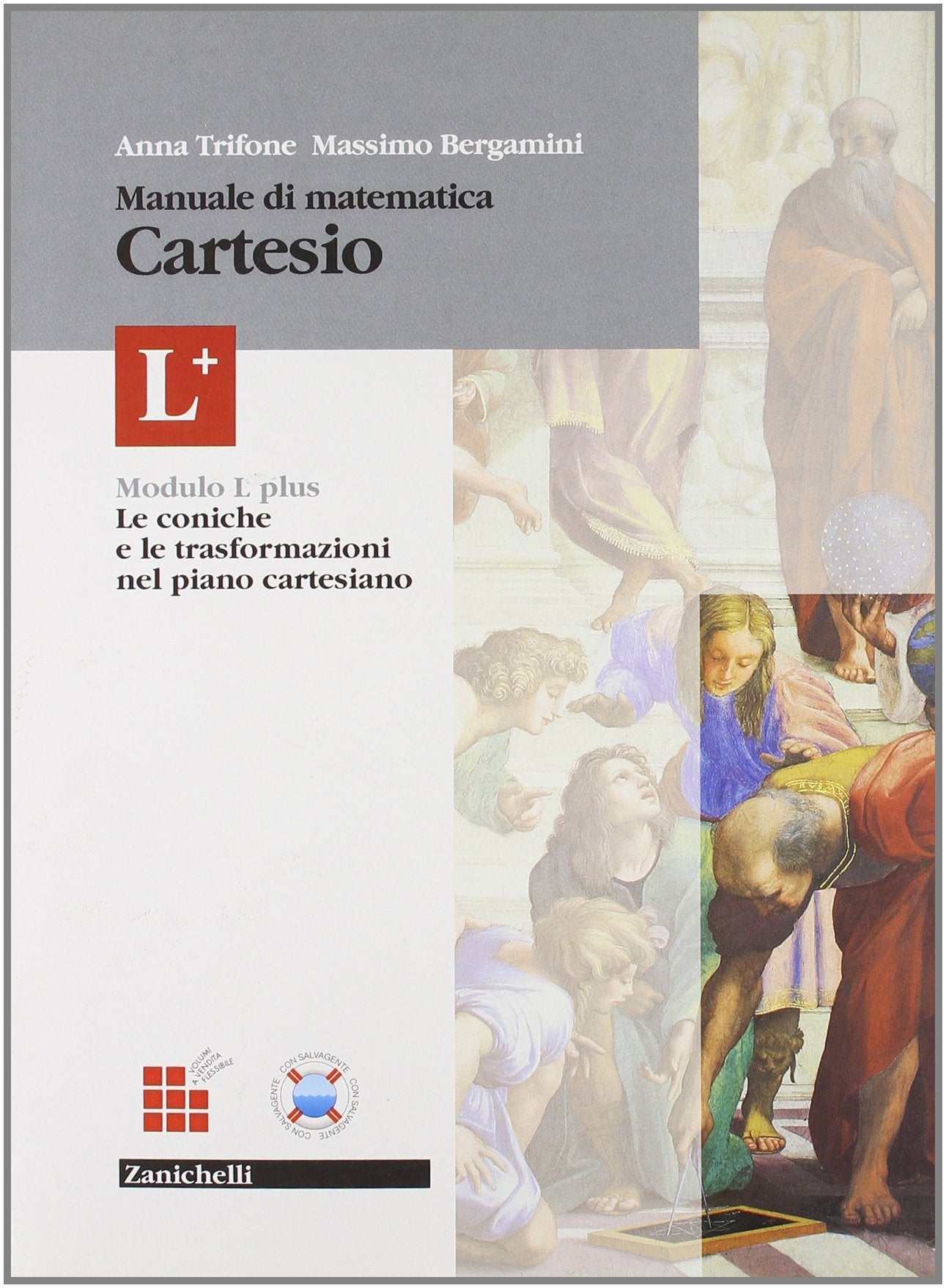 Manuale di matematica per moduli. Modulo L plus: le coniche e le trasformazioni nel piano cartesiano. Per le Scuole superiori book