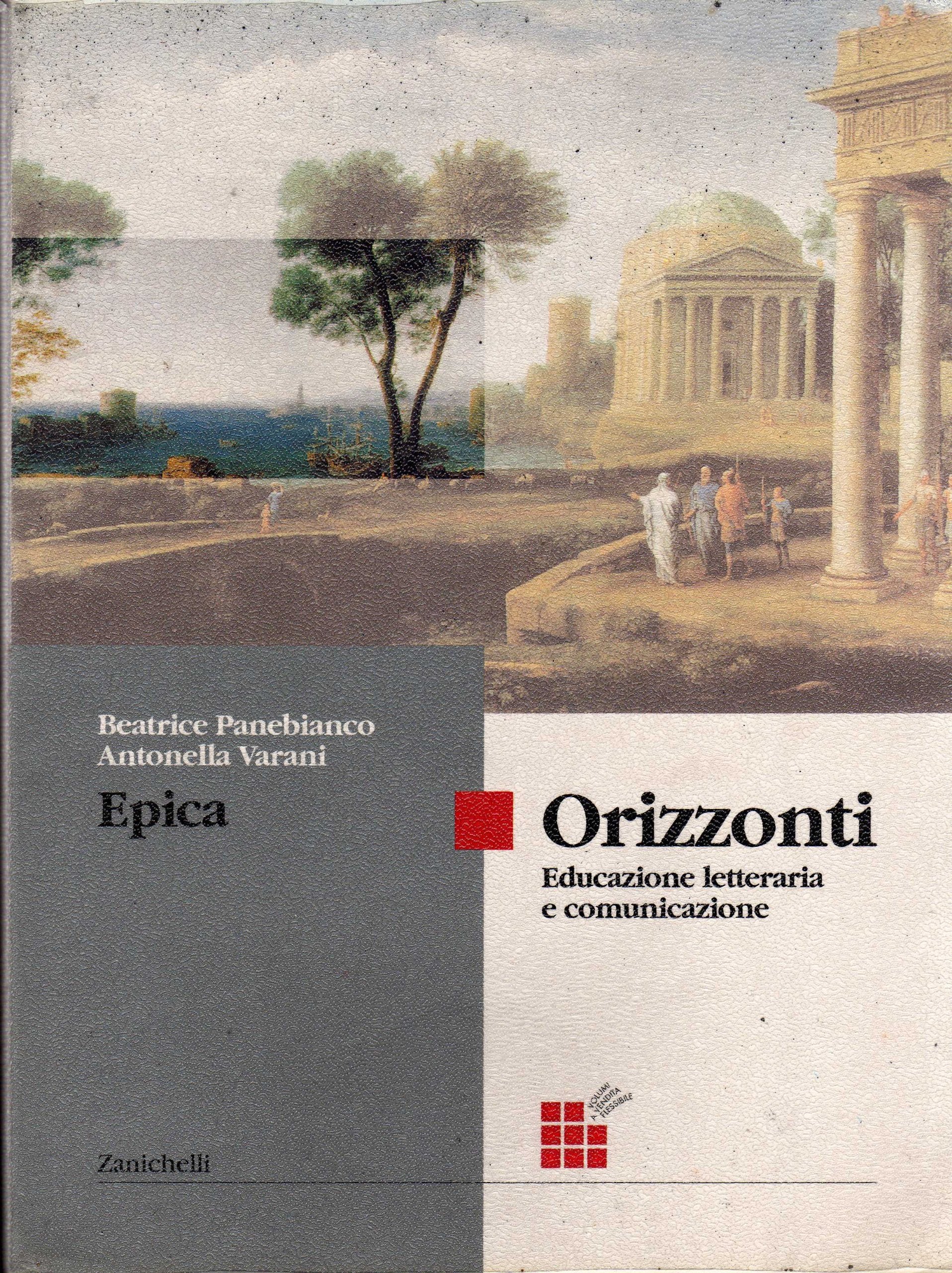 Orizzonti. Epica. Per le Scuole superirori book