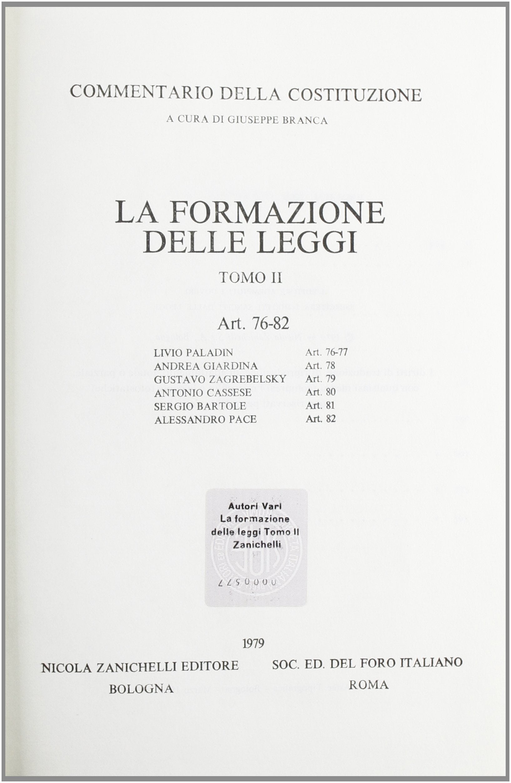 La formazione delle leggi. Art. 76-82 (Vol. 2) (Diritto. Commentari) Law