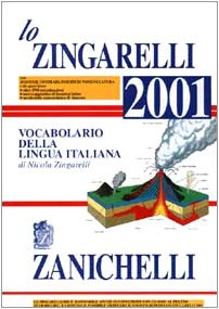 Lo Zingarelli: Lo Zingarelli 2001: Vocabolario della lingua italiana Foreign Languages ​​& Dictionaries