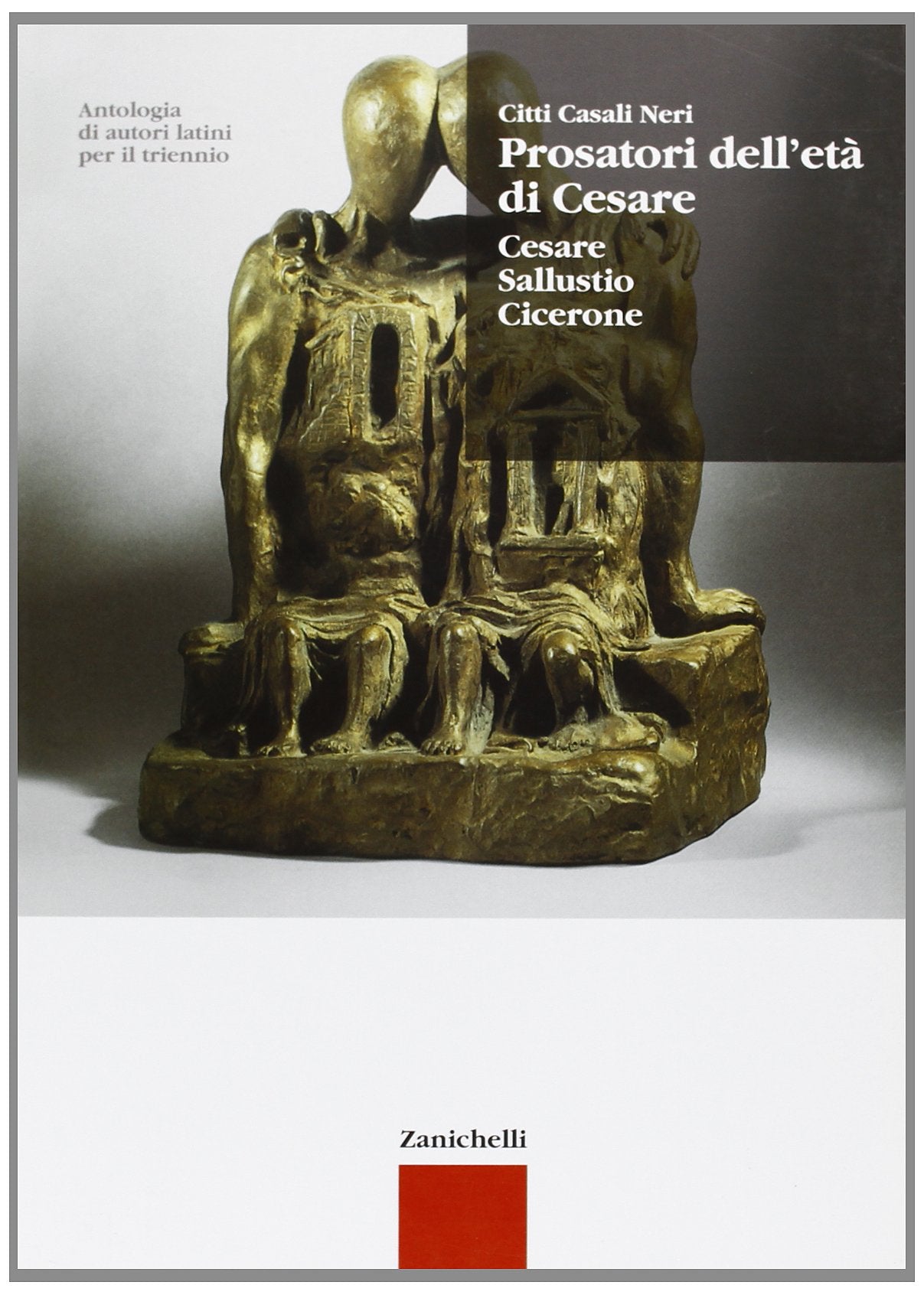 Antologia di autori latini. Prosatori dell'età di Cesare. Cesare, Sallustio, Cicerone. Per le Scuole superiori. Con espansione online book