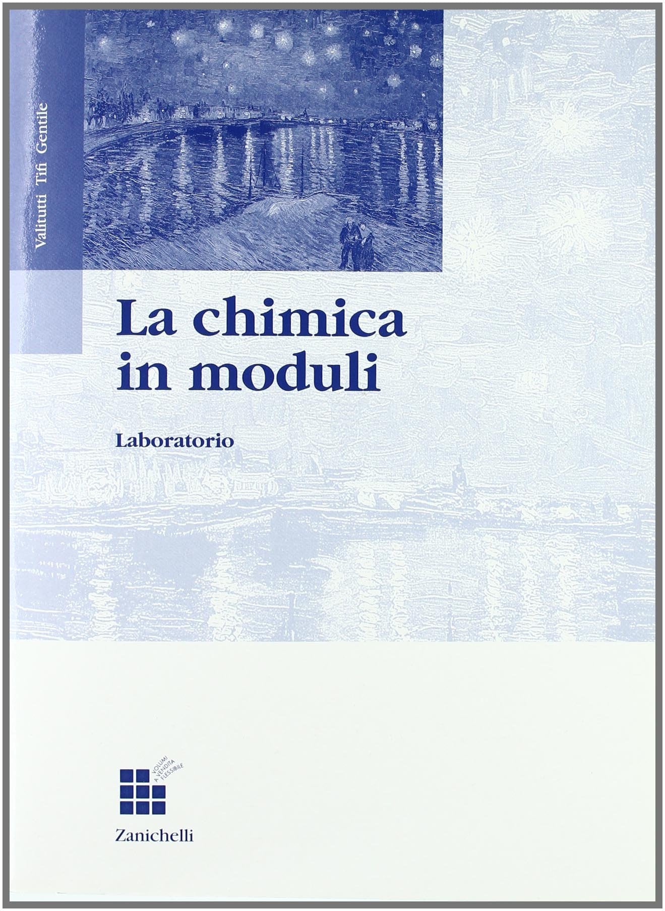 La chimica in moduli. Laboratorio. Per le Scuole superiori book