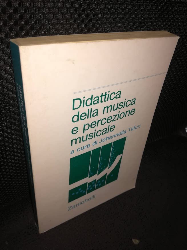 Didattica della musica e percezione musicale (Prospettive didattiche) Books