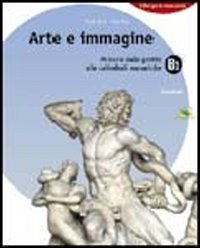 Arte e immagine. Vol. A-B: Il libro delle immagini-Il libro dell'arte. Con Portfolio. Per la Scuola media. Con CD-ROM Professional & Reference Books