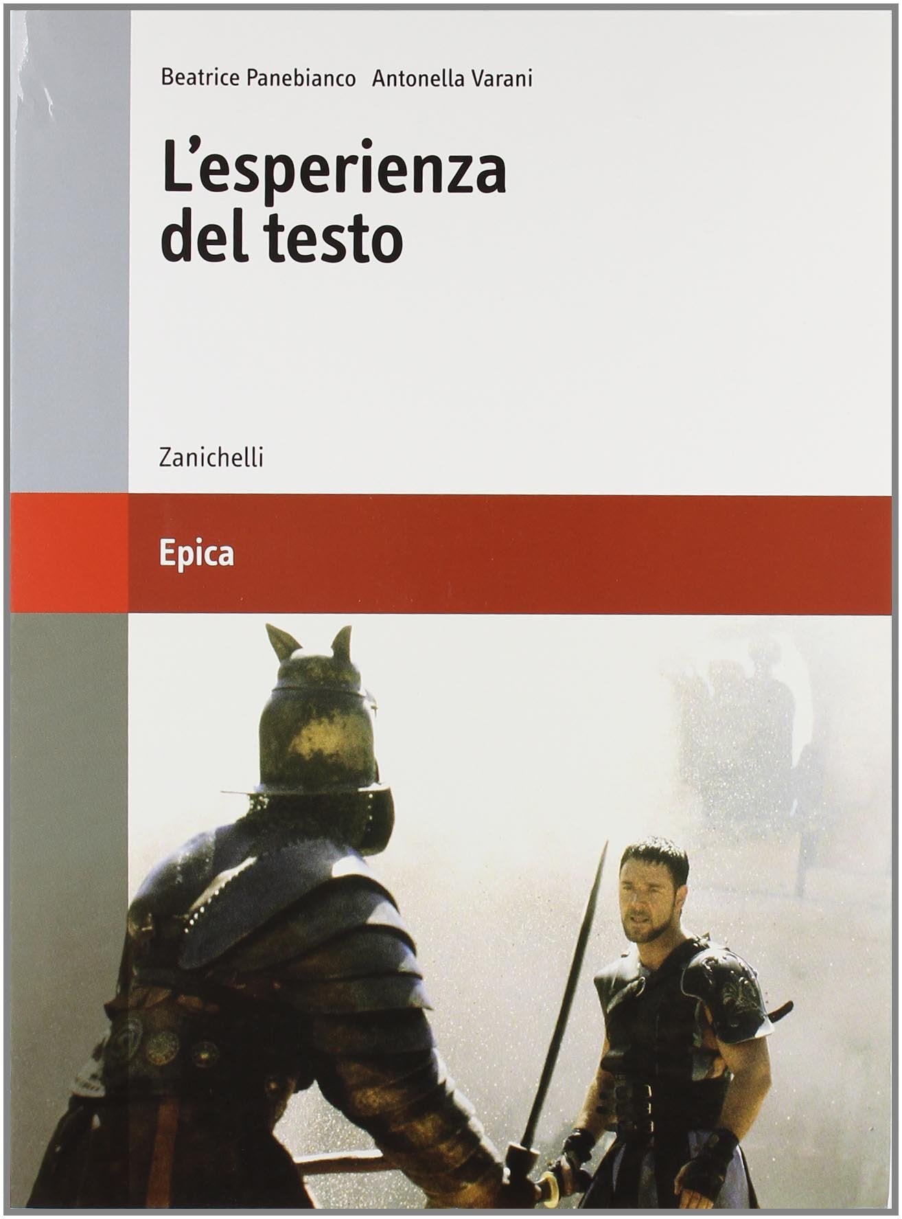 L'esperienza del testo. Epica. Per le Scuole superiori book