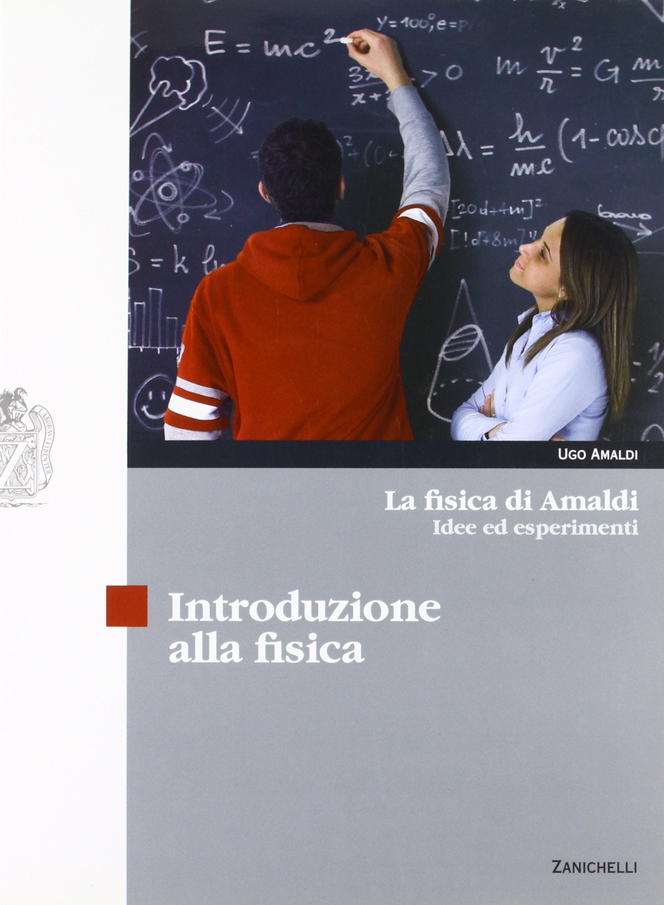 La fisica di Amaldi. Idee ed esperimenti. Introduzione alla fisica. Per il Liceo scientifico. Con espansione online Natural Sciences