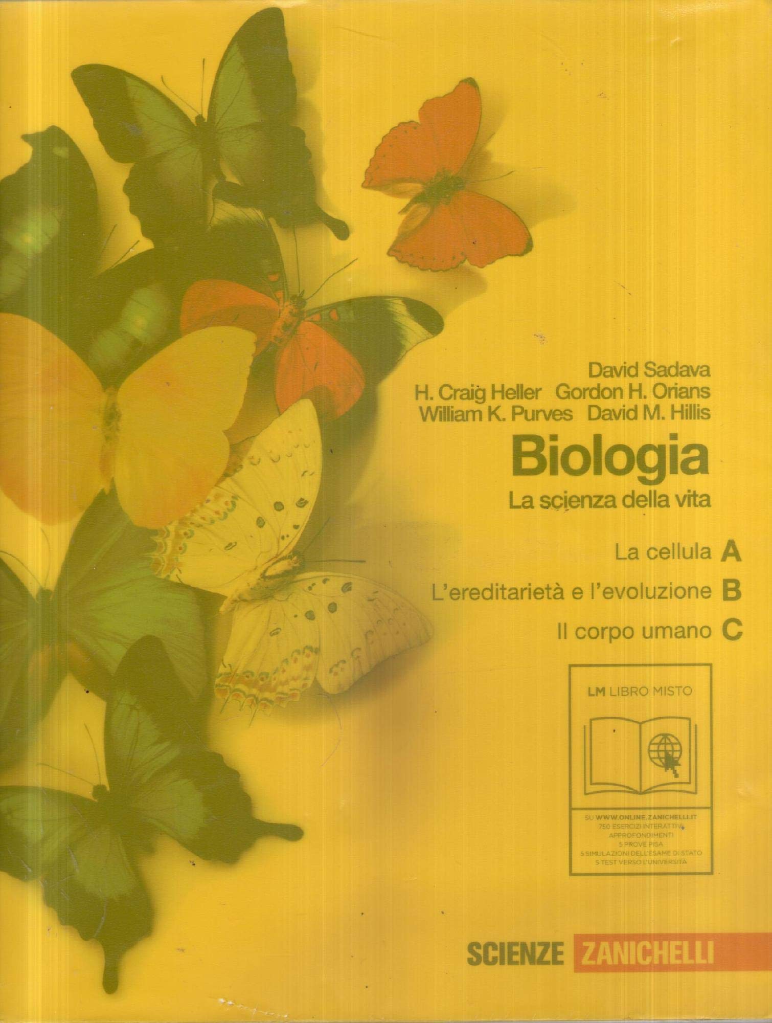 Biologia. La scienza della vita. Vol. A-B-C: La cellula-L'ereditarietàe l'evoluzione-Il corpo umano. Per le Scuole superiori. Con espansione online Professional & Reference Books