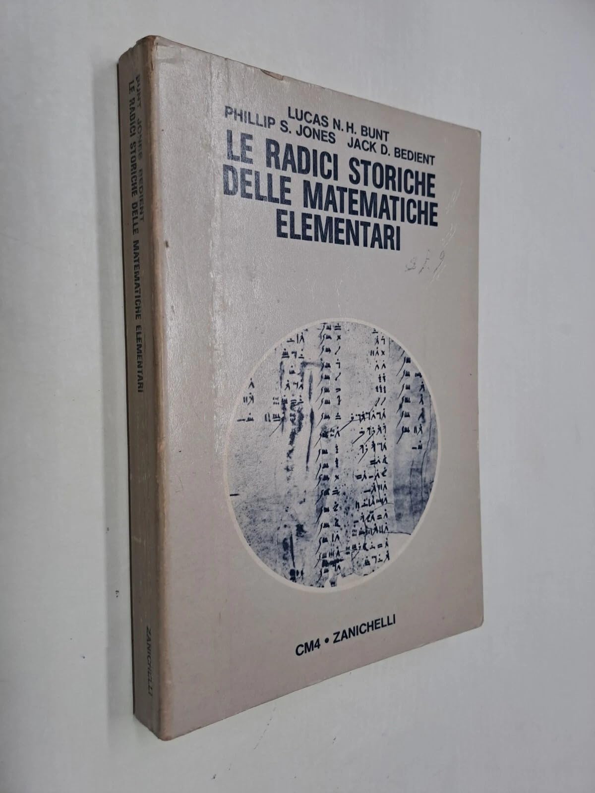 Le radici storiche delle matematiche elementari (Collana di matematica, Band 4) Mathematics