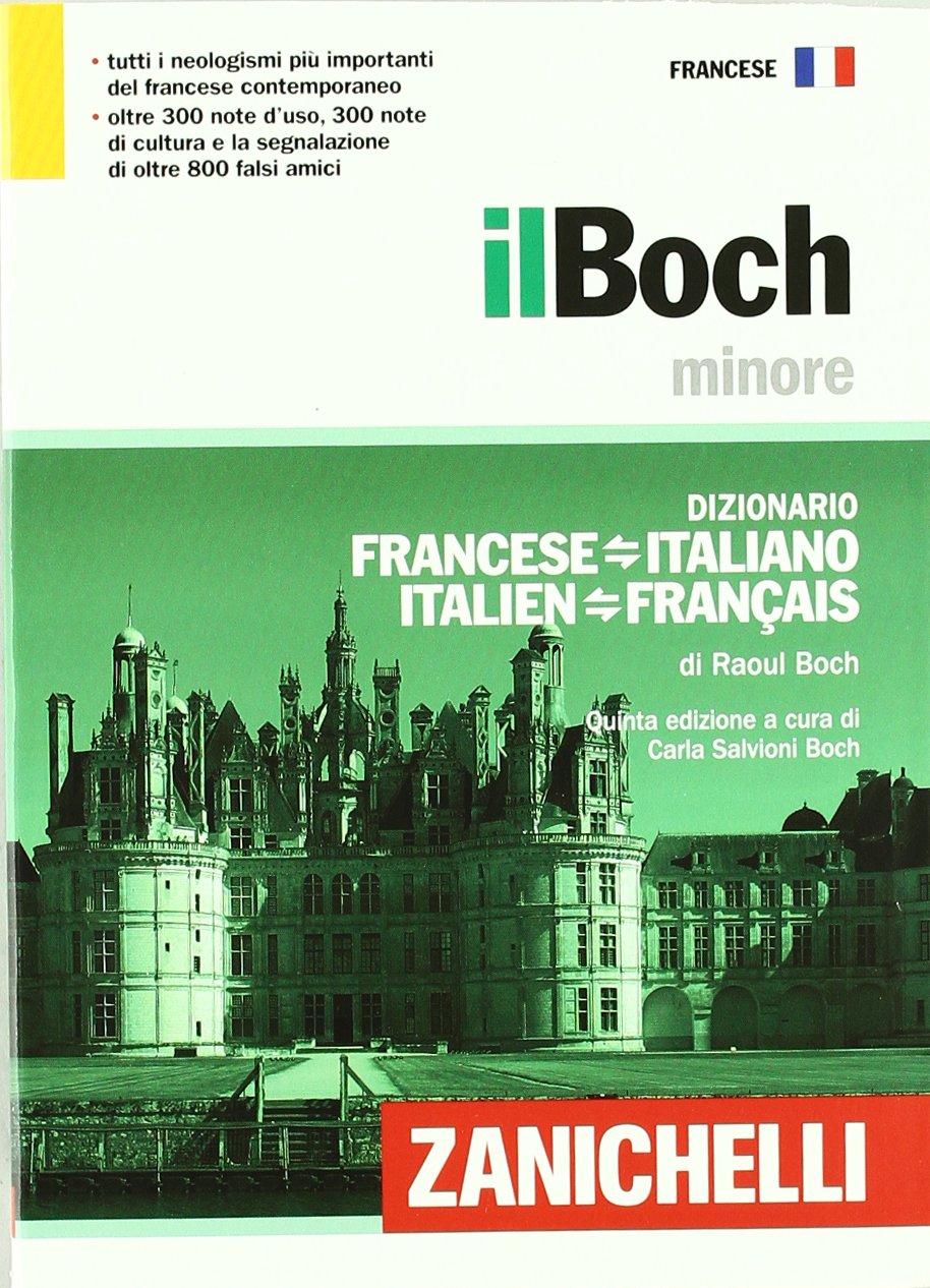 Il Boch minore. Dizionario francese-italiano, italien-français Foreign Languages ​​& Dictionaries