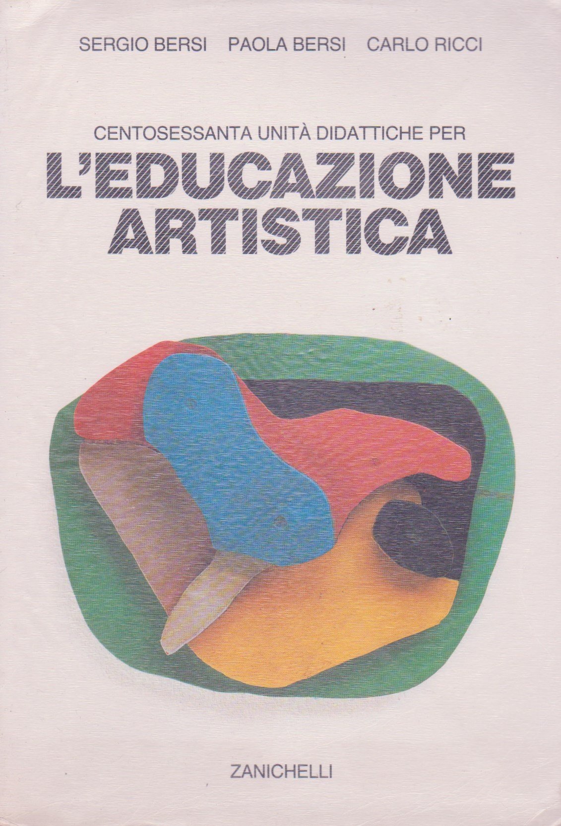 Centossessanta unità didattiche per l'educazione artistica book