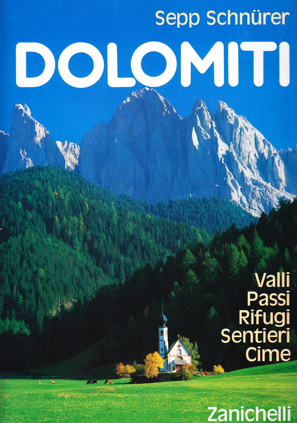 Dolomiti. Valli, passi, sentieri, rifugi, cime Leisure, Home & Garden