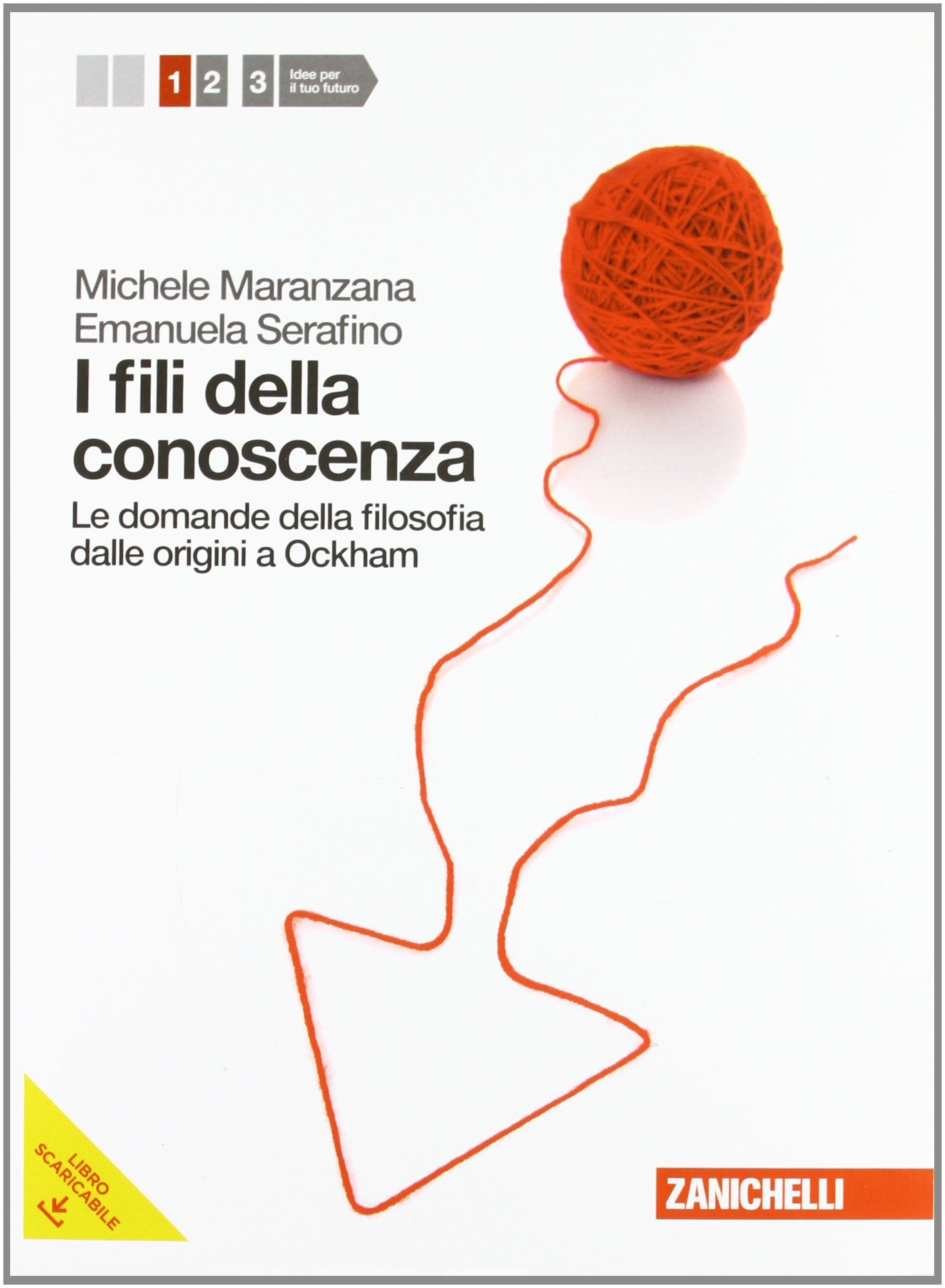 Fili della conoscenza. Le domande della filosofia. Per le Scuole superiori. Con espansione online. Dalle origini a Ockham (Vol. 1) Professional & Reference Books