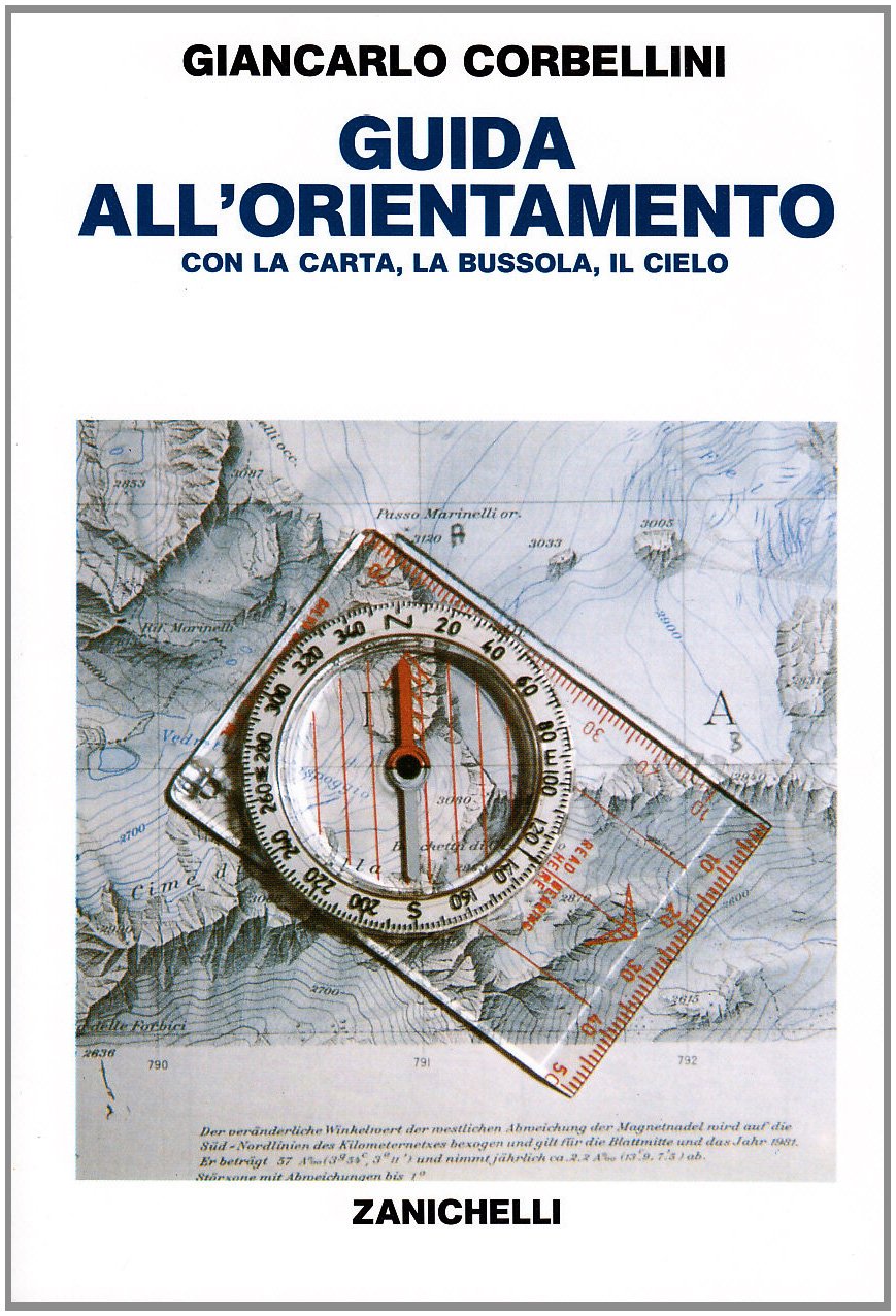 Guida all'orientamento con la carta, la bussola, il cielo book