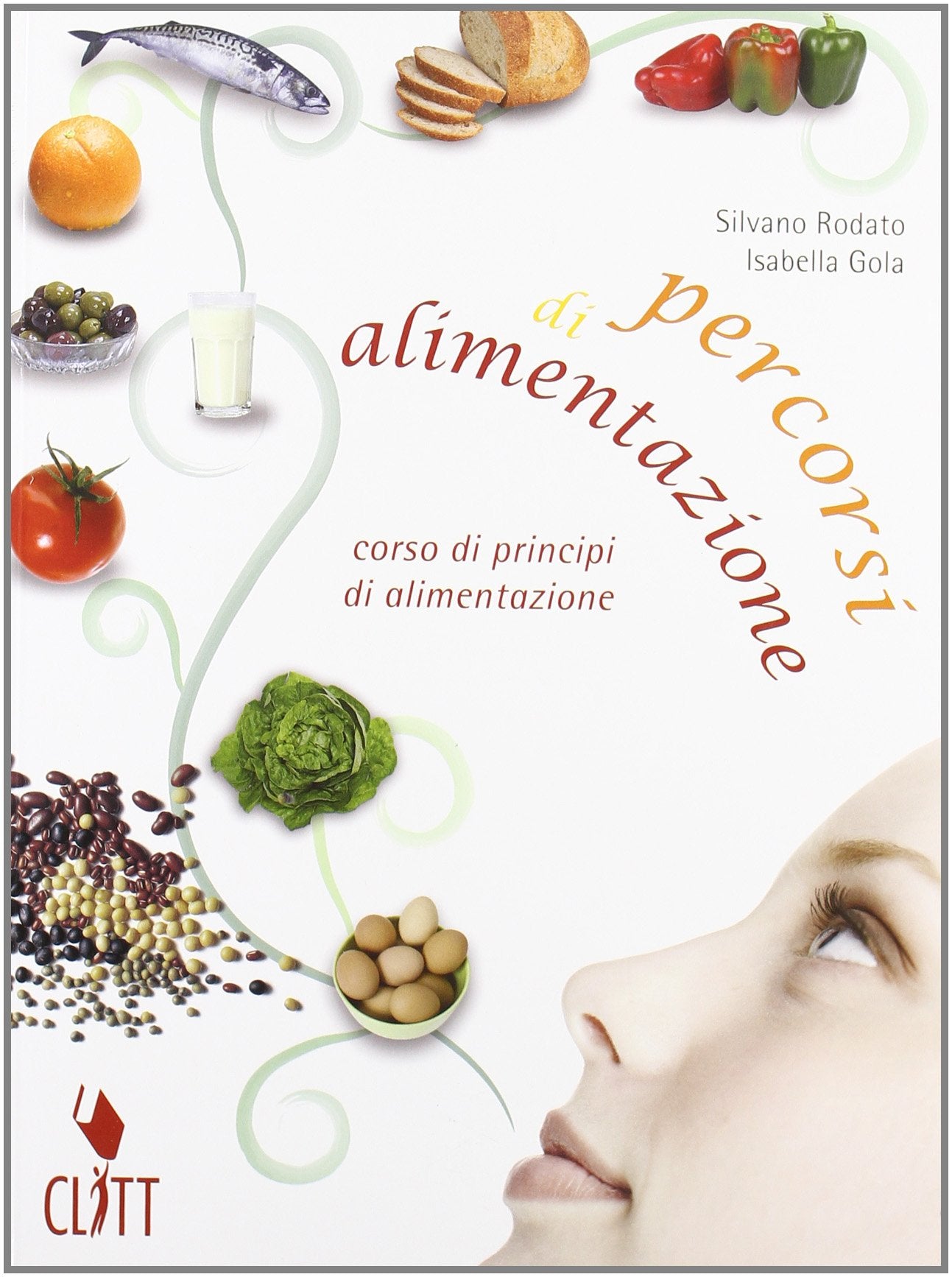 Percorsi di alimentazione. Corso di principi di alimentazione. Per gli Ist. tecnici e professionali. Con espansione online book