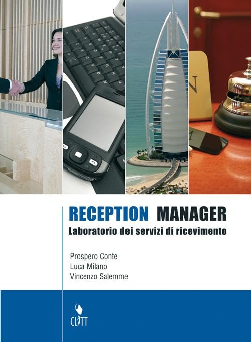 Reception manager. Laboratorio dei servizi di ricevimento. Per gli Ist. professionali alberghieri. Con espansione online book