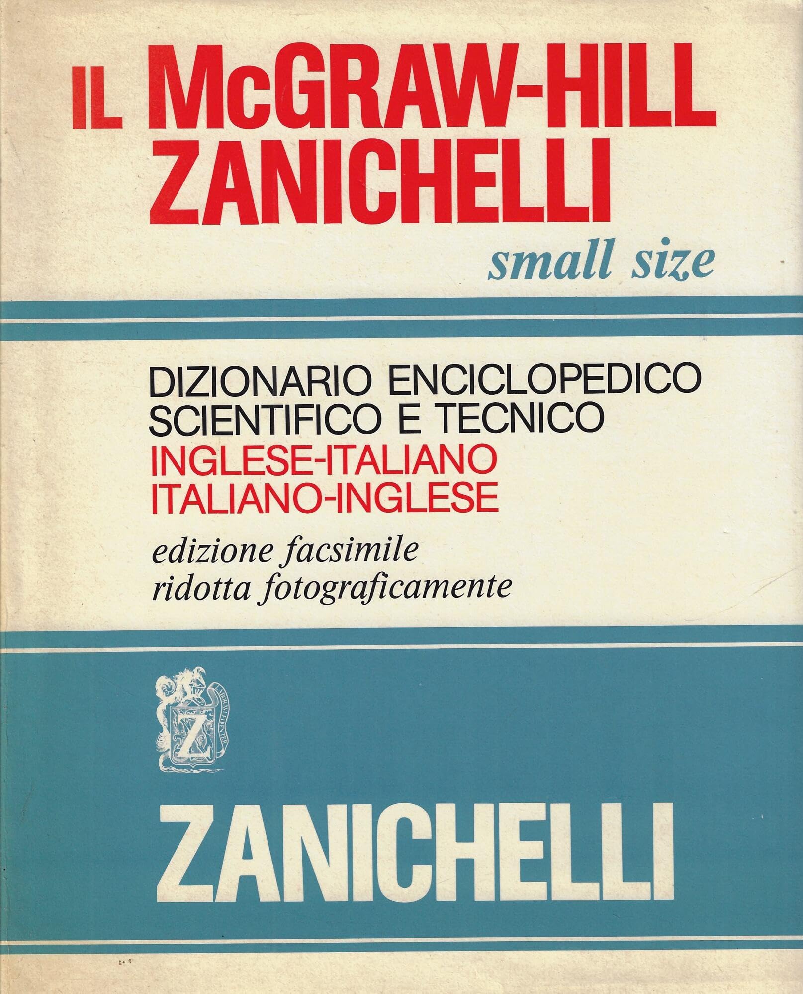 Dizionario enciclopedico scientifico e tecnico inglese-italiano, italiano-inglese. Small size (Opere di consultazione) Media & Communication