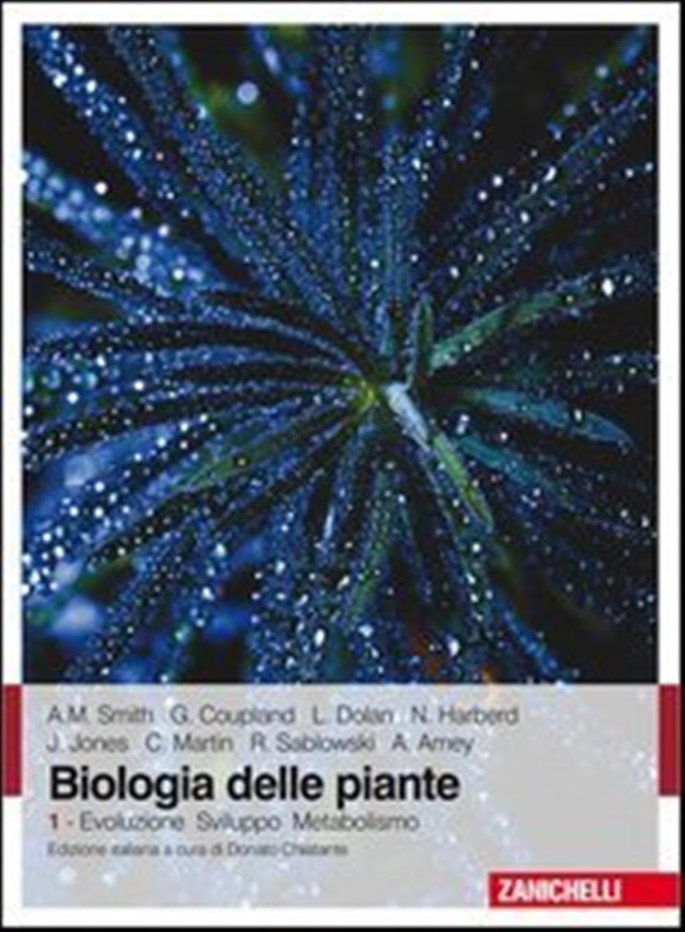 Biologia delle piante. Evoluzione sviluppo metabolismo (Vol. 1) Professional & Reference Books